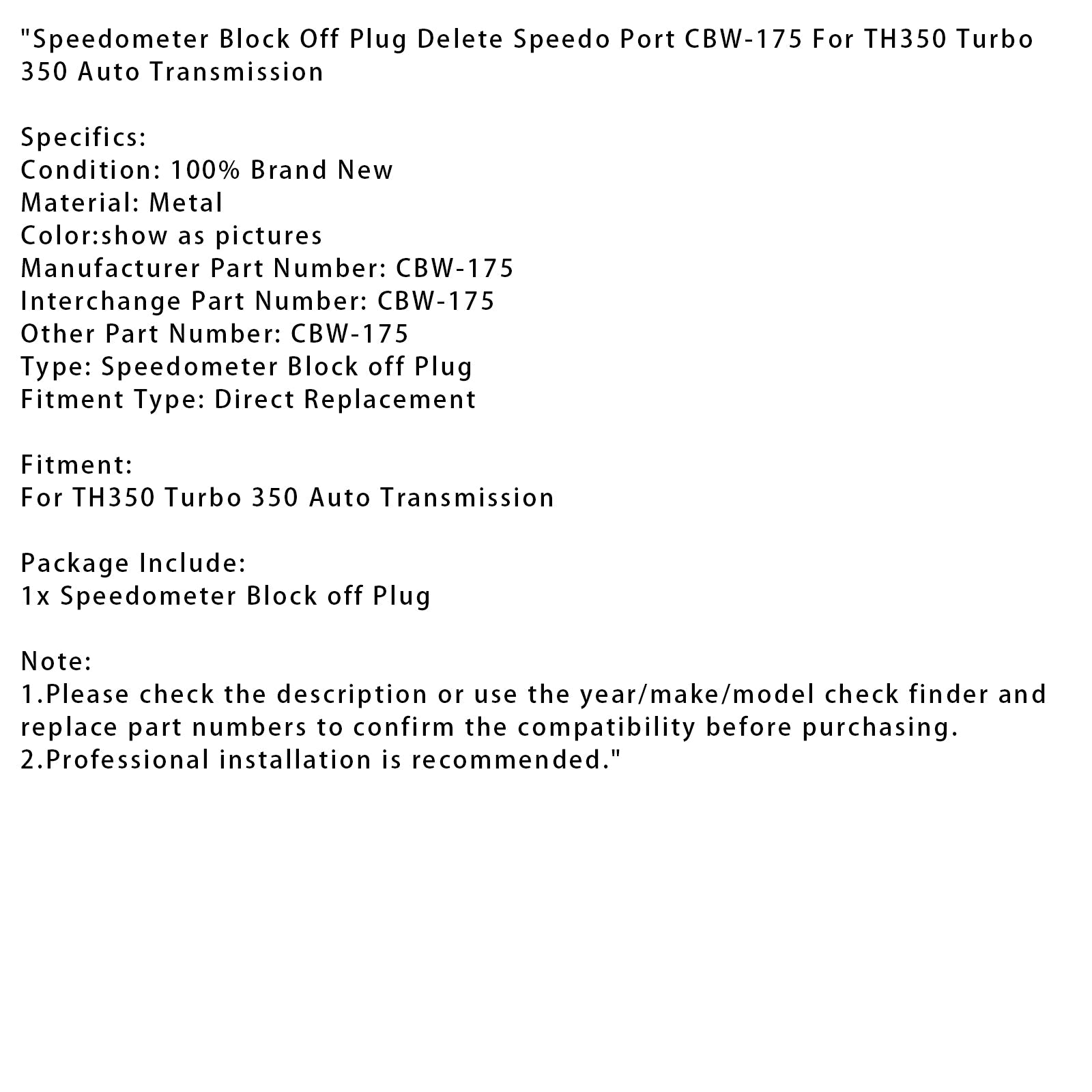 Blocco del misuratore di velocità, tappo di cancellazione del misuratore di velocità del misuratore di velocità per trasmissione automatica Th350 350