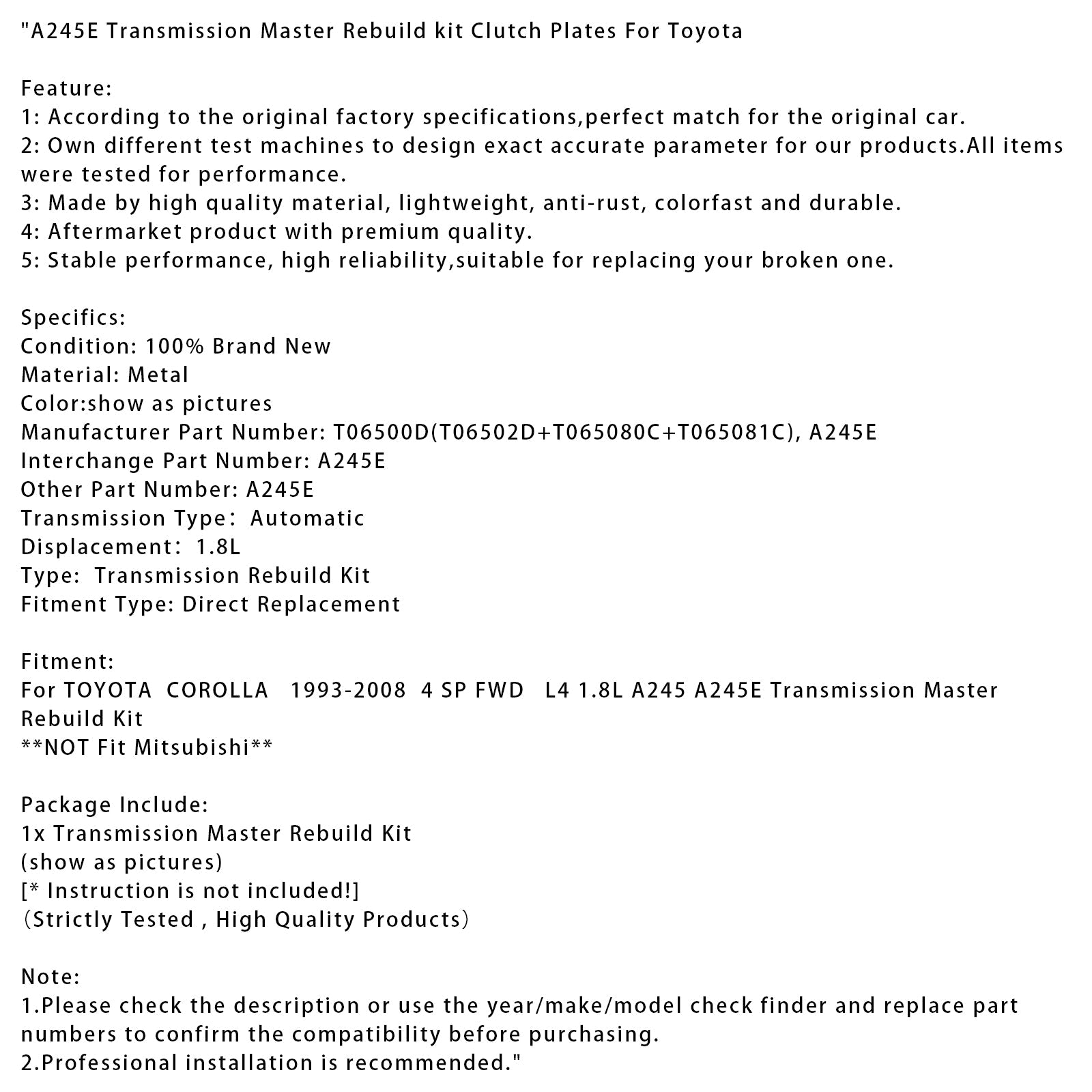 Kit de reconstrucción de transmisión principal y discos de embrague para Toyota Corolla 4 SP FWD L4 1.8L A245E 1993-2008