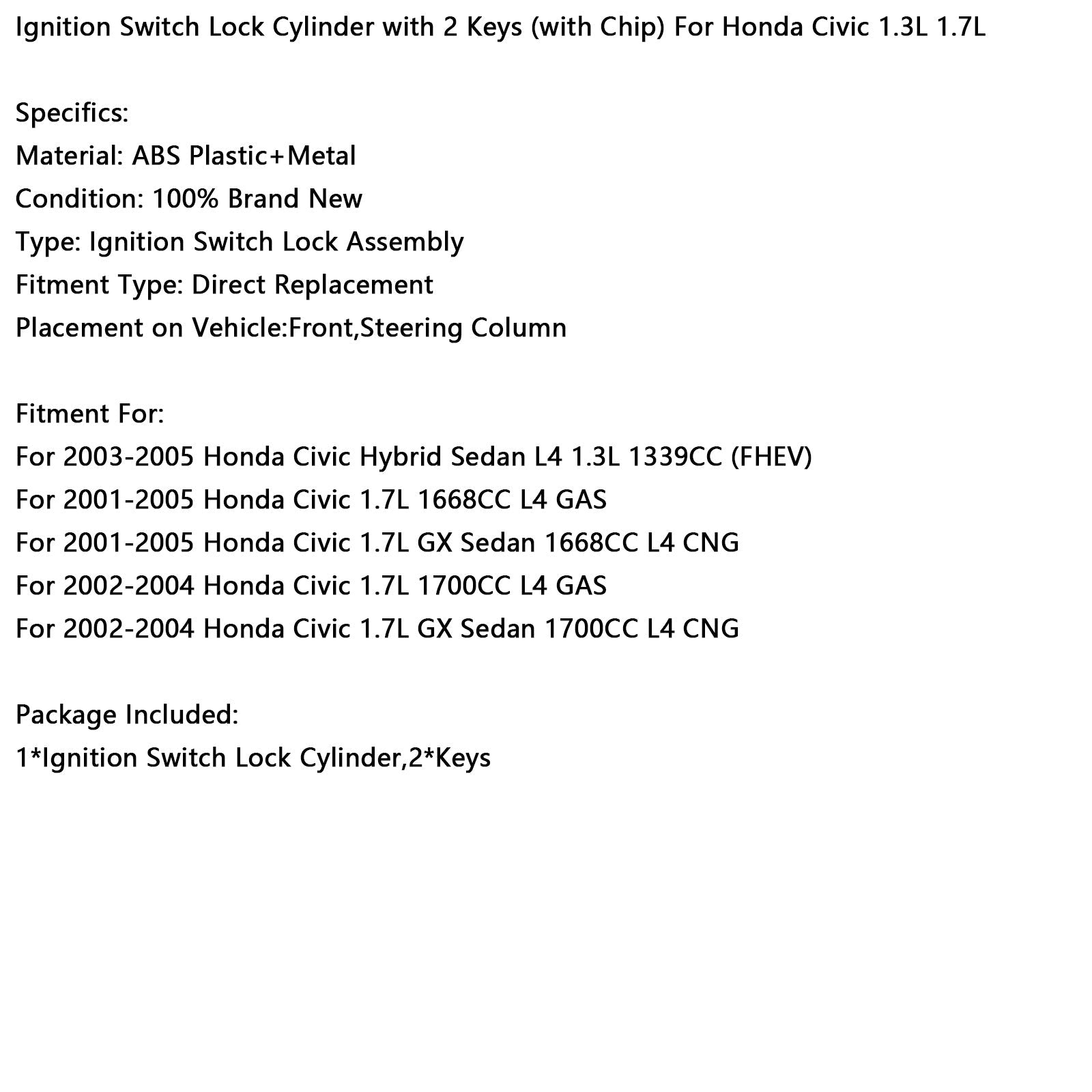 Ključavnični cilinder'Vžig za Honda Civic 1.7L 1700CC L4 GAS 2002-2004 z 2 ključema (s čipom)