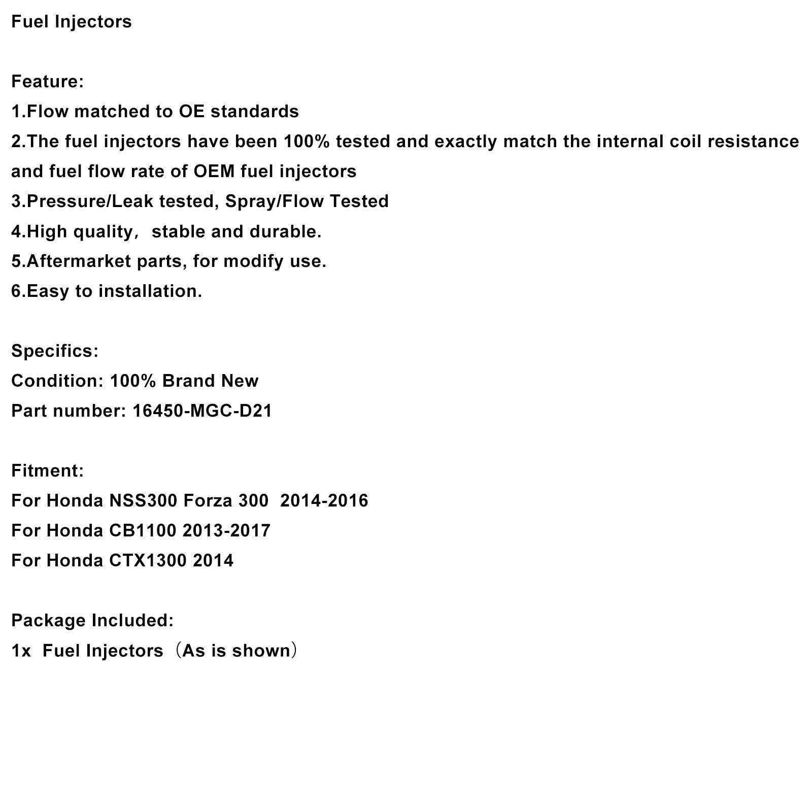 Inyectores de combustible compatibles con Honda CB1100 2013-2017 NSS300 Forza 300 16450-MGC-D21