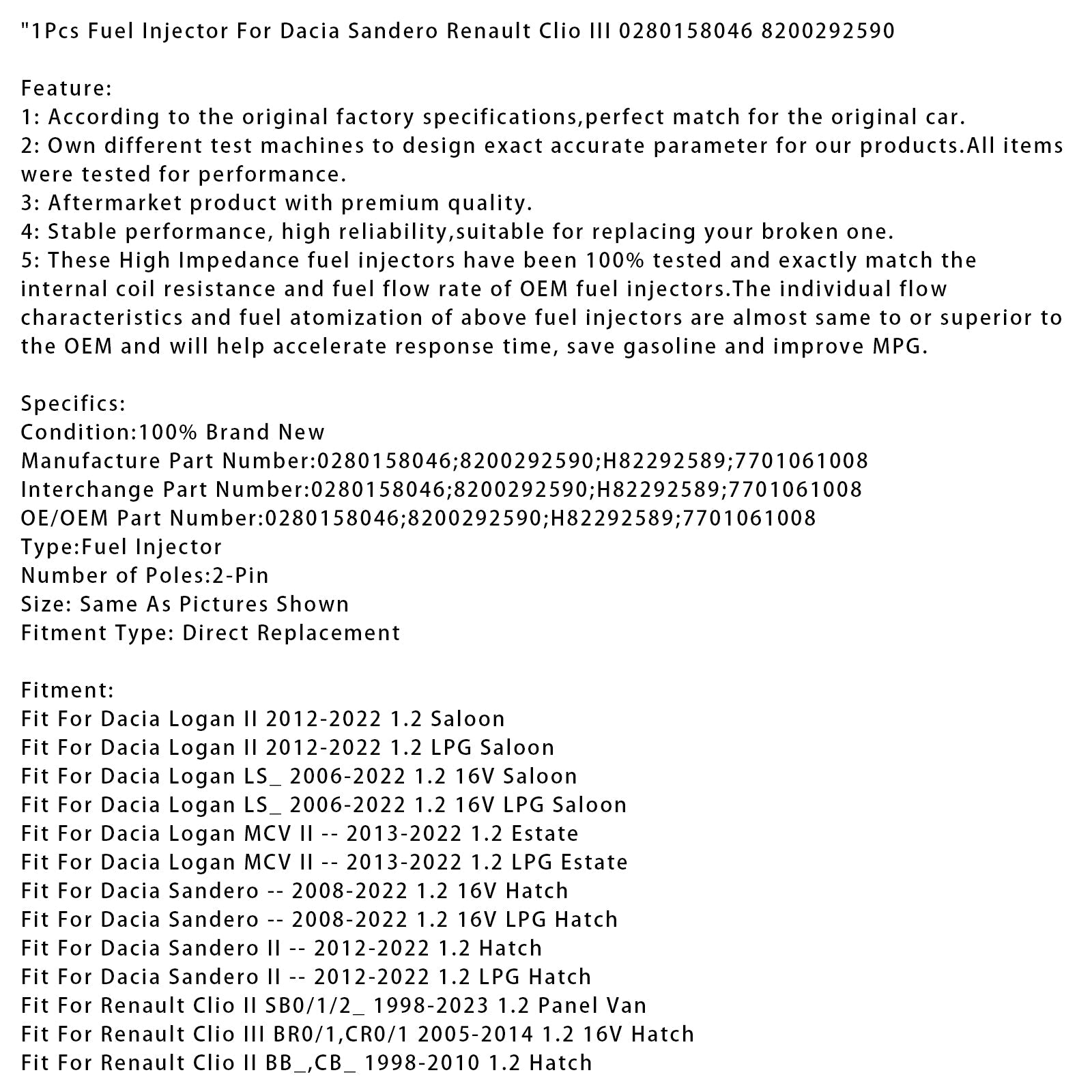 1 injecteur de carburant pour Dacia Sandero Renault Clio III 0280158046 8200292590