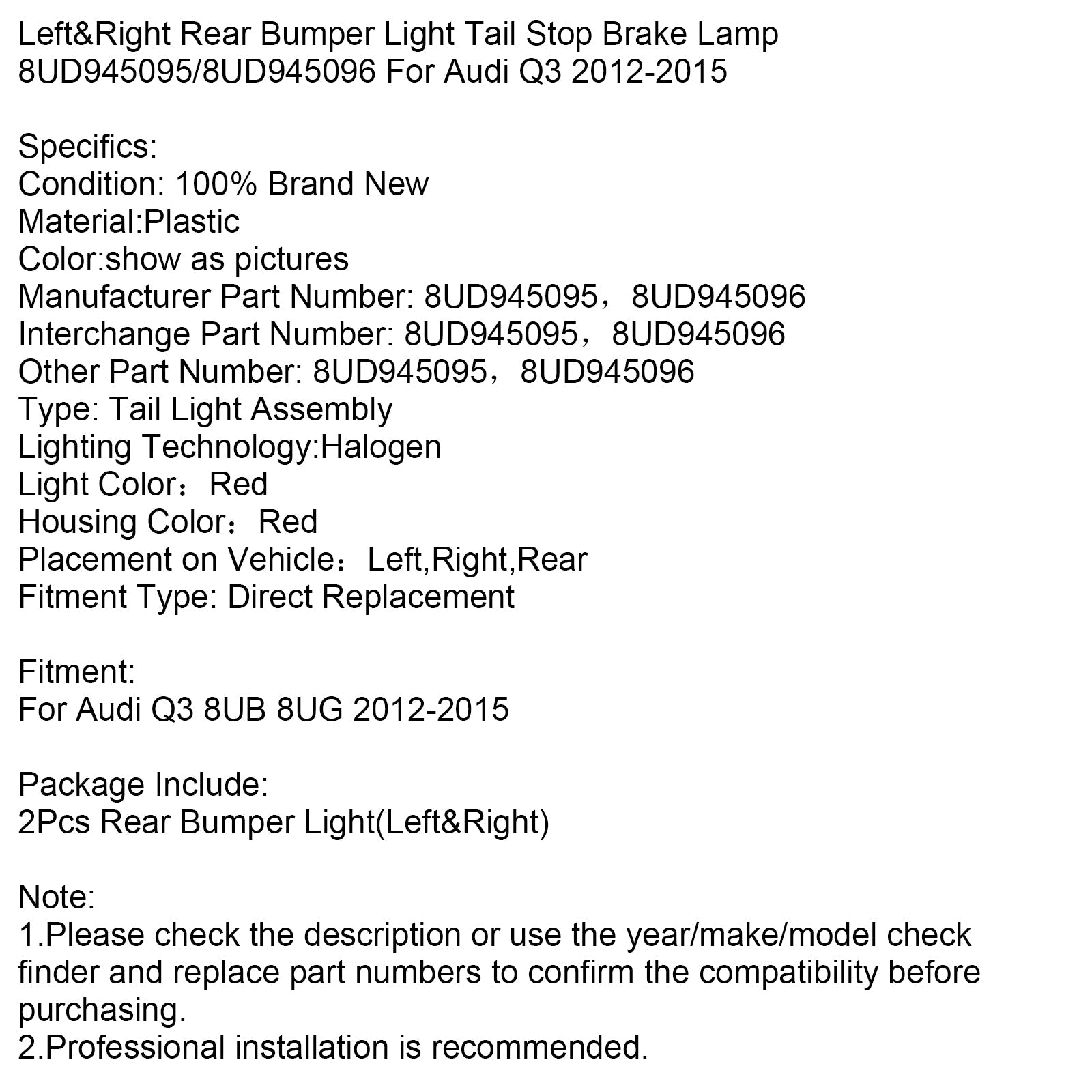 Feu de pare-chocs arrière gauche et droit pour Audi Q3 2012-2015, feu stop arrière 8UD945095 8UD945096