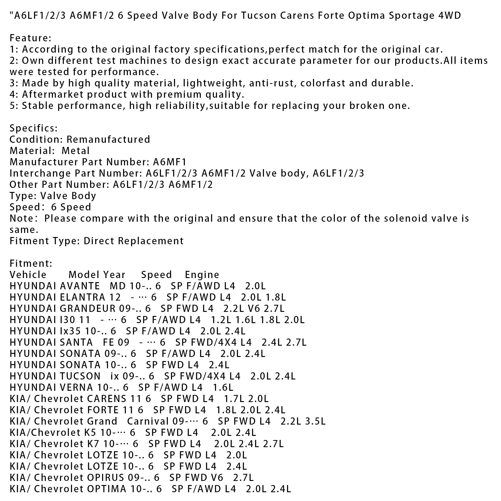 2011 Kia/Chevrolet Forte 6 SP FWD L4 1,8L 2,4L 2,4L A6MF1/2 6 -hitrost telesa ventila