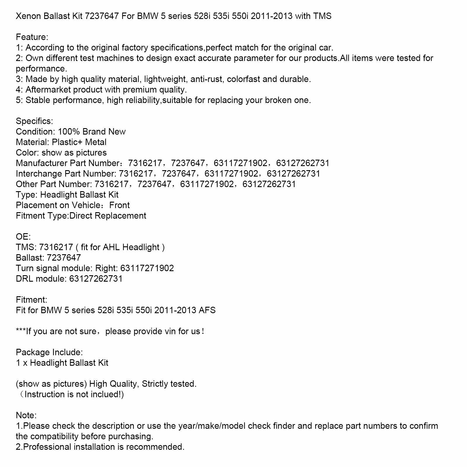 Kit zavorra allo xeno 7237647 Per BMW serie 5 528i 535i 550i 2011-2013 con TMS