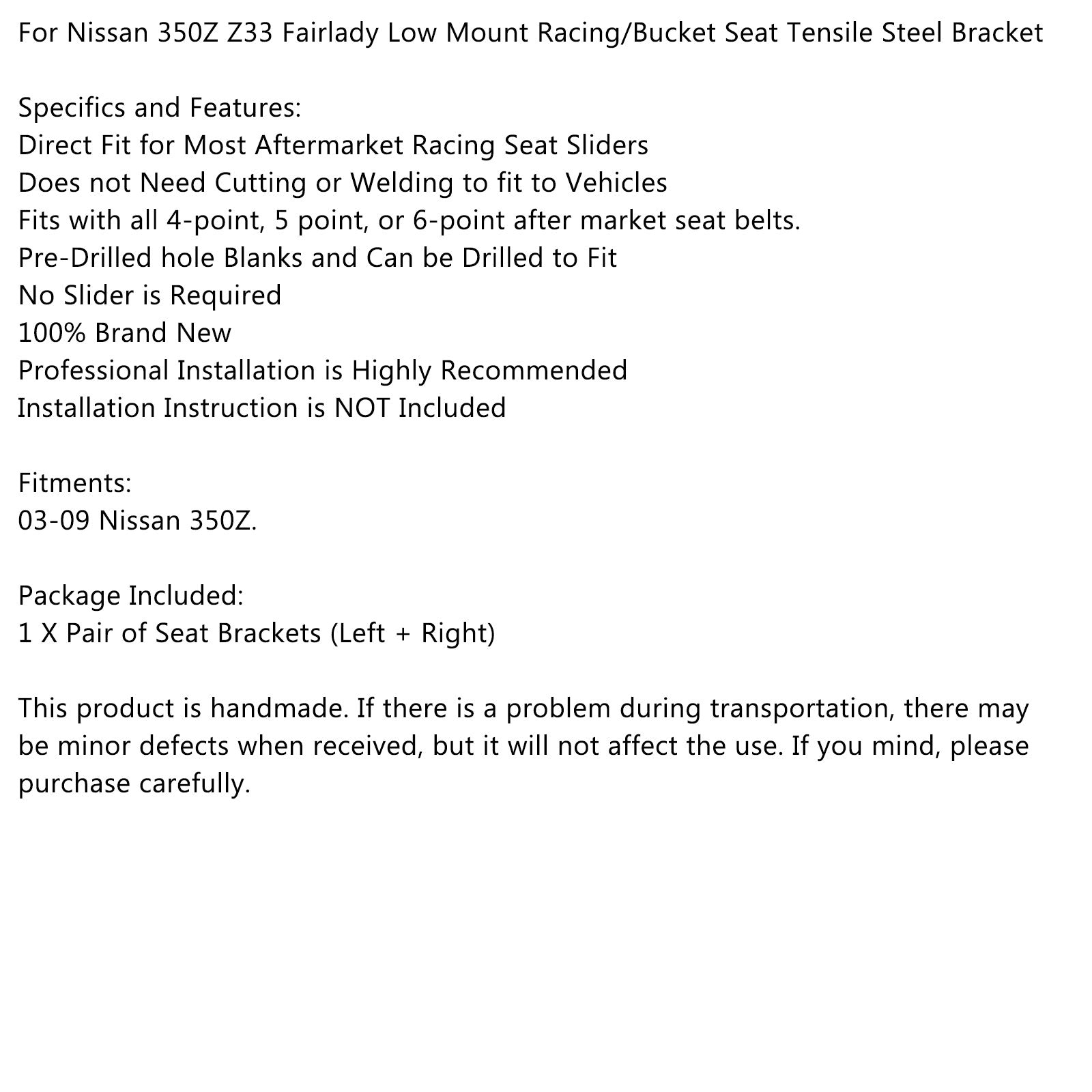 Nissan 350Z Z33 Fairlady Low Mount Racing/Bucket Seat Vetoteräskannatin