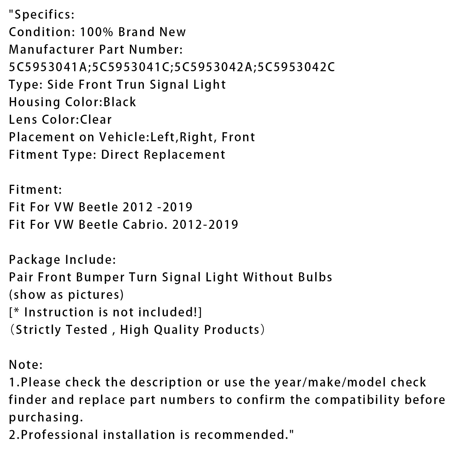 Coppia di indicatori del paraurti anteriore senza lampadine per VW Beetle 2012-2019 5C5953041A