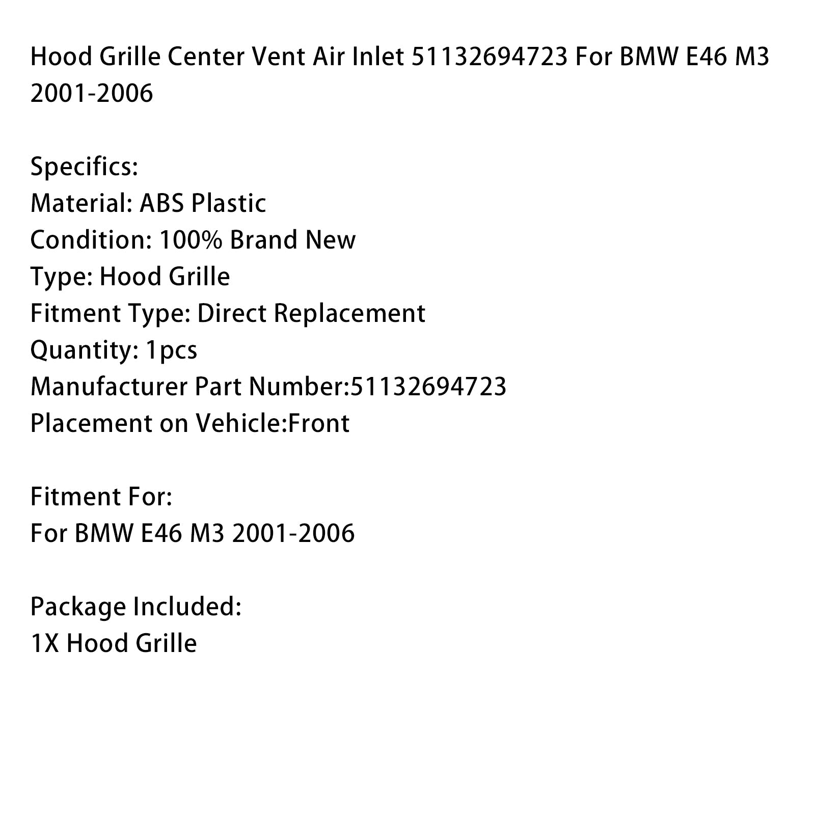 Grille de ventilation centrale pour capot BMW E46 M3 2001-2006 51132694723