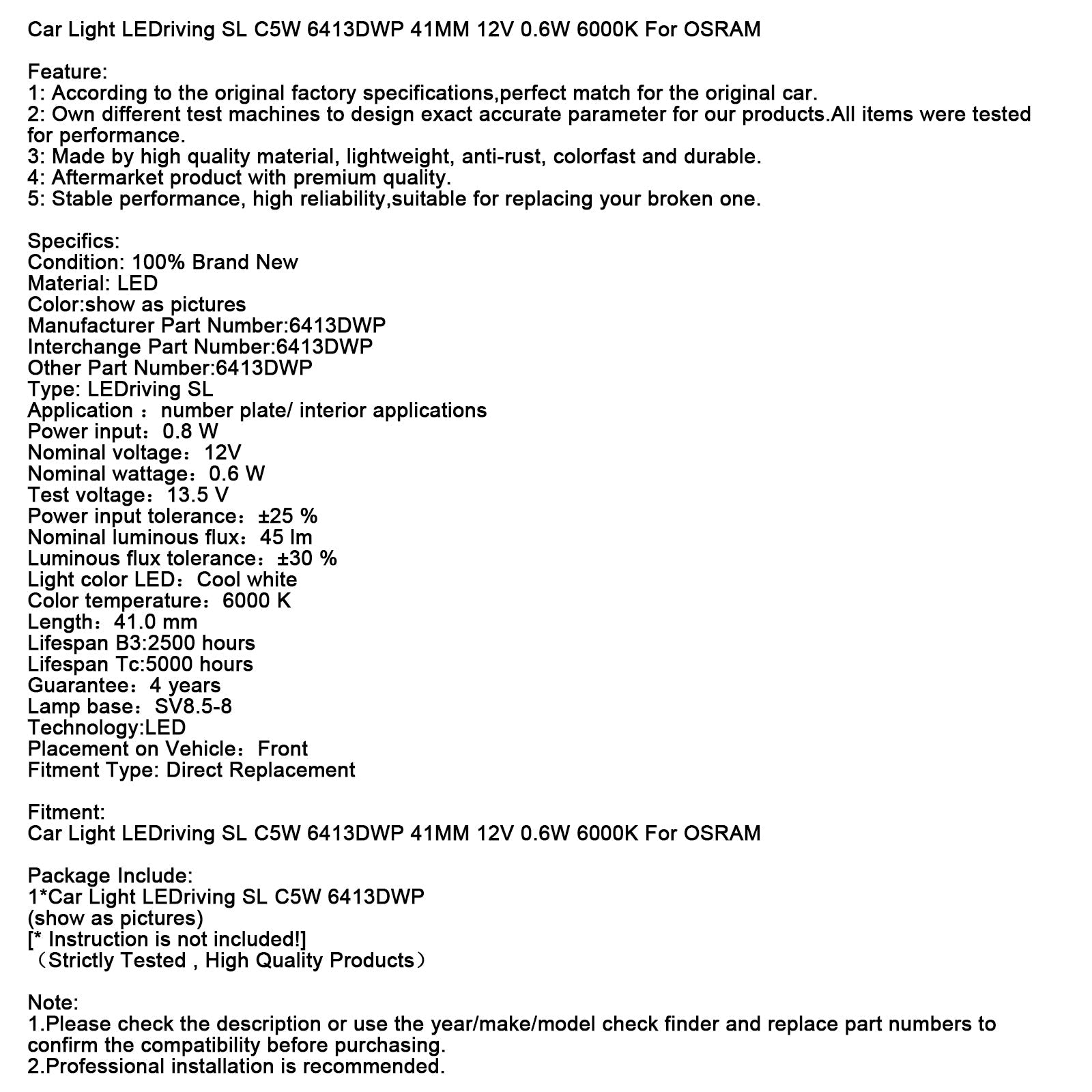 LEDRIVING SL C5W 6413DWP 41 mm 12 V 0.6 W 6 000 K