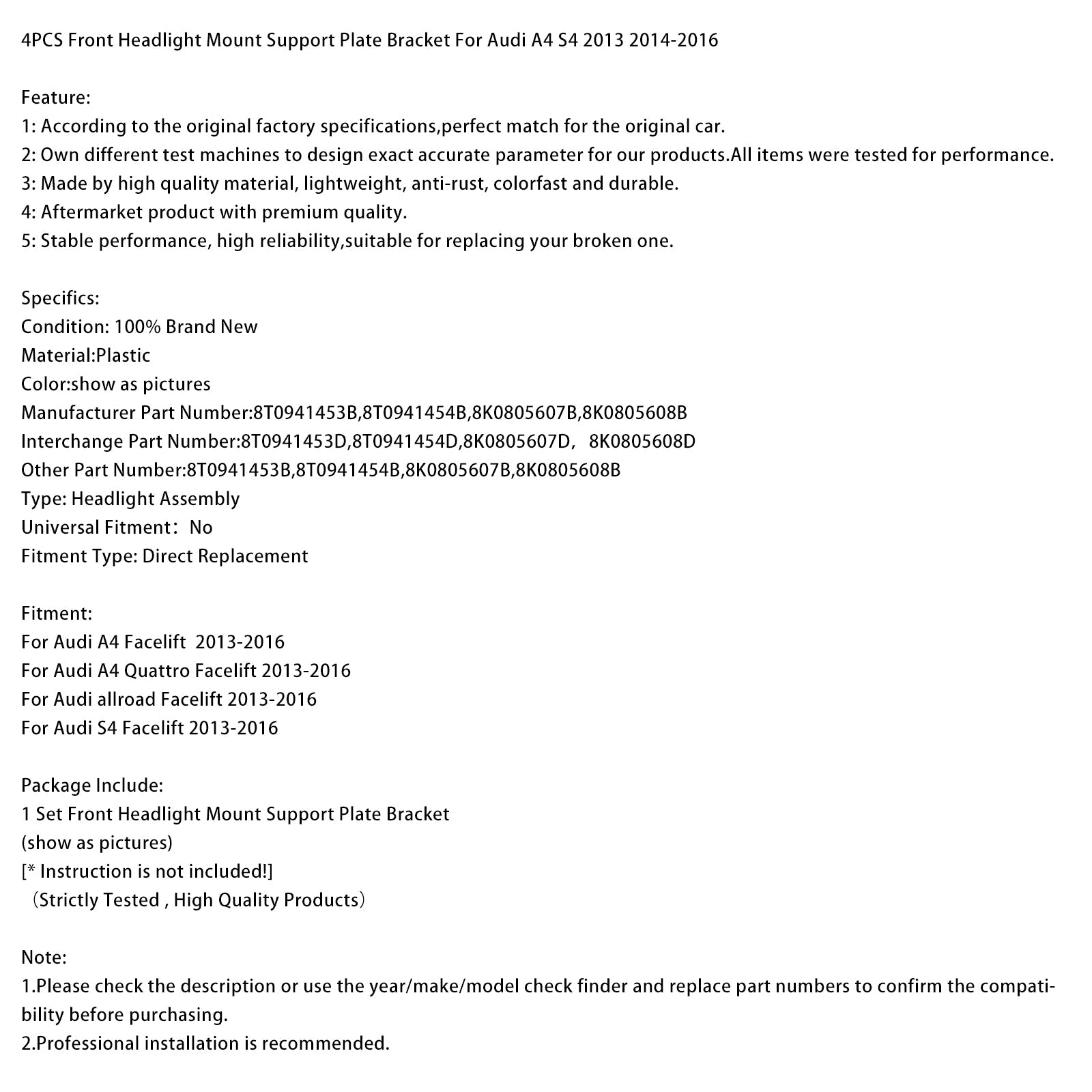 Supporti per fari (4 pezzi) per Audi A4 Quattro facelift (2013-2016)