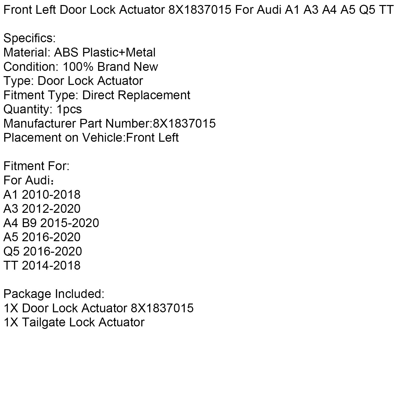 Ennen vasemman etuoven lukitustoimilaite 8x1837015 Audi A1 A3 A4 A5 Q5 TT
