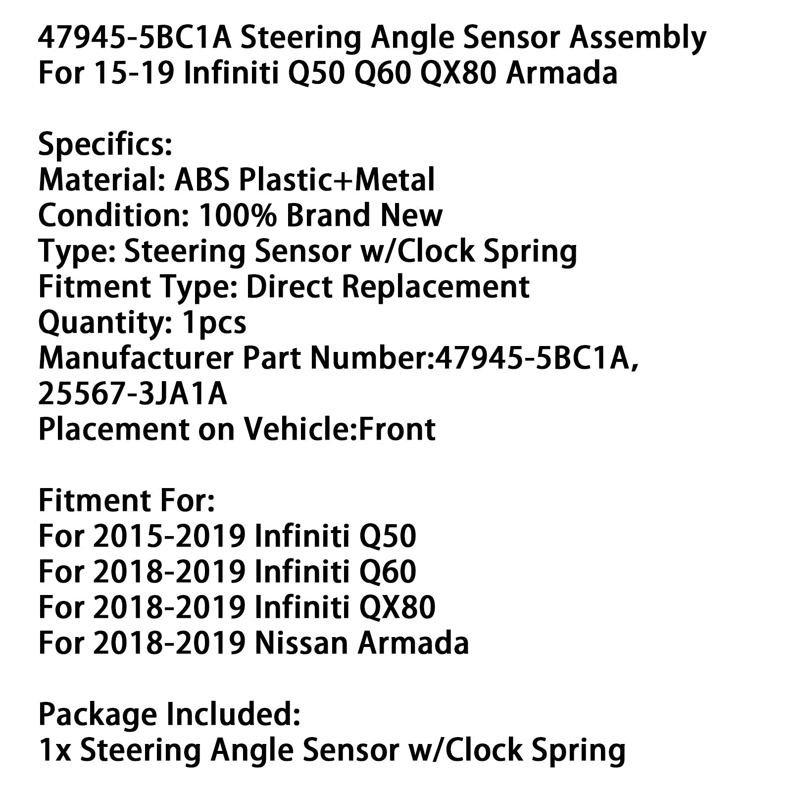 Sensore d'angolo di sterzata Infiniti QX80 2018-2019 47945-5BC1A 25567-3JA1A