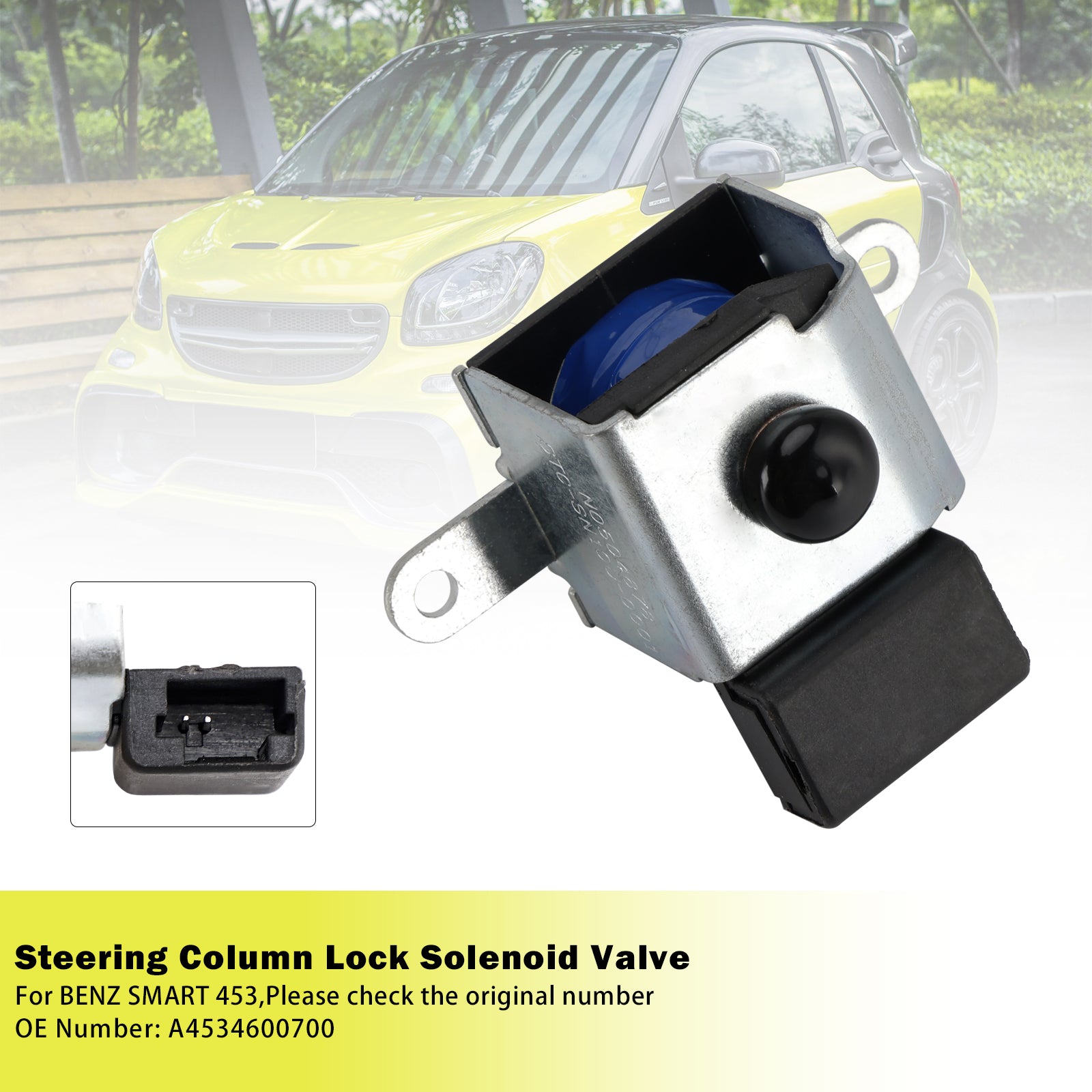 Électrovanne de verrouillage de colonne de direction BENZ SMART 453 A4534600700