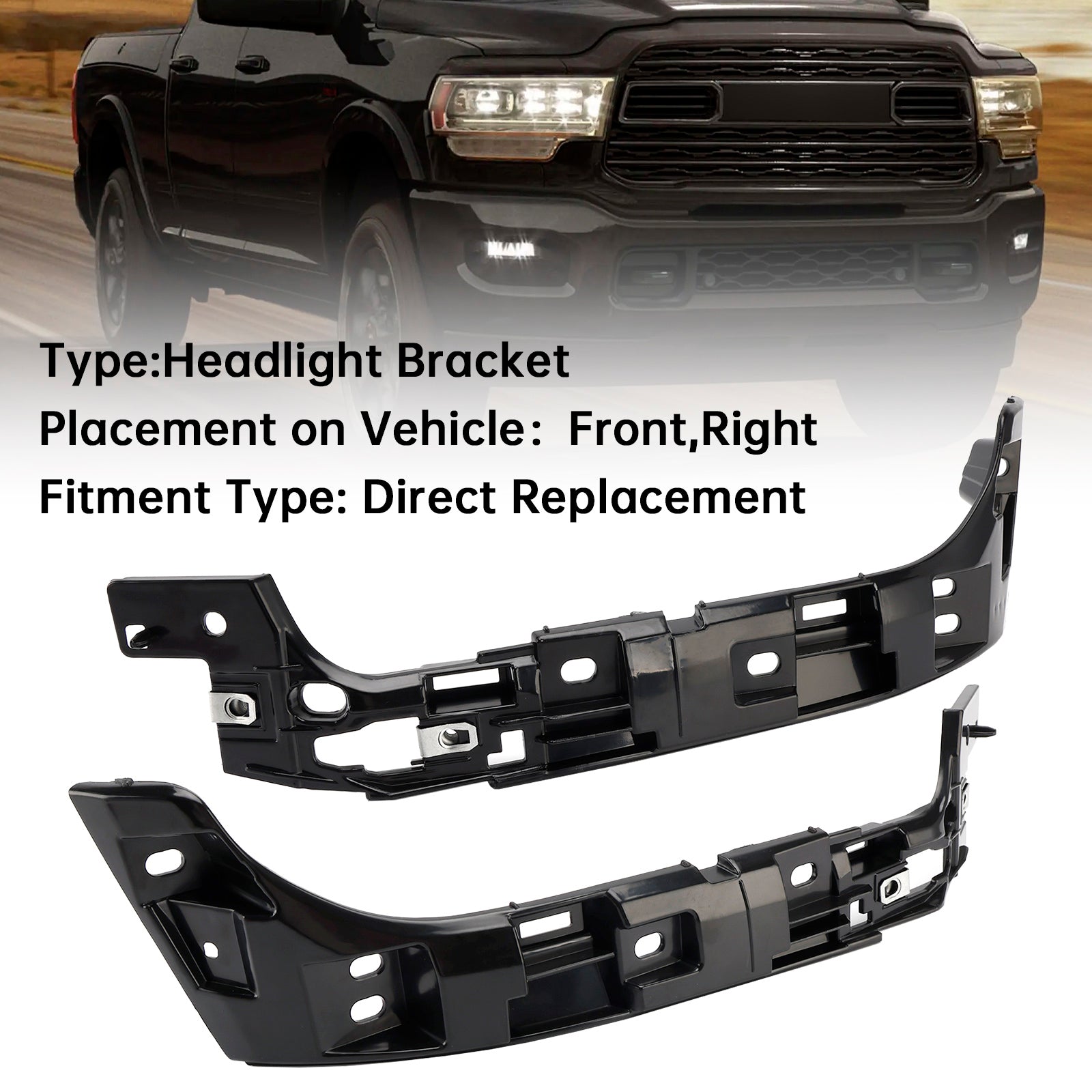 Vasen ja oikea ajovalon kiinnikkeet (2 kpl) Ram 2500/3500 (2019-2024) - Osanumero : 68448770AA