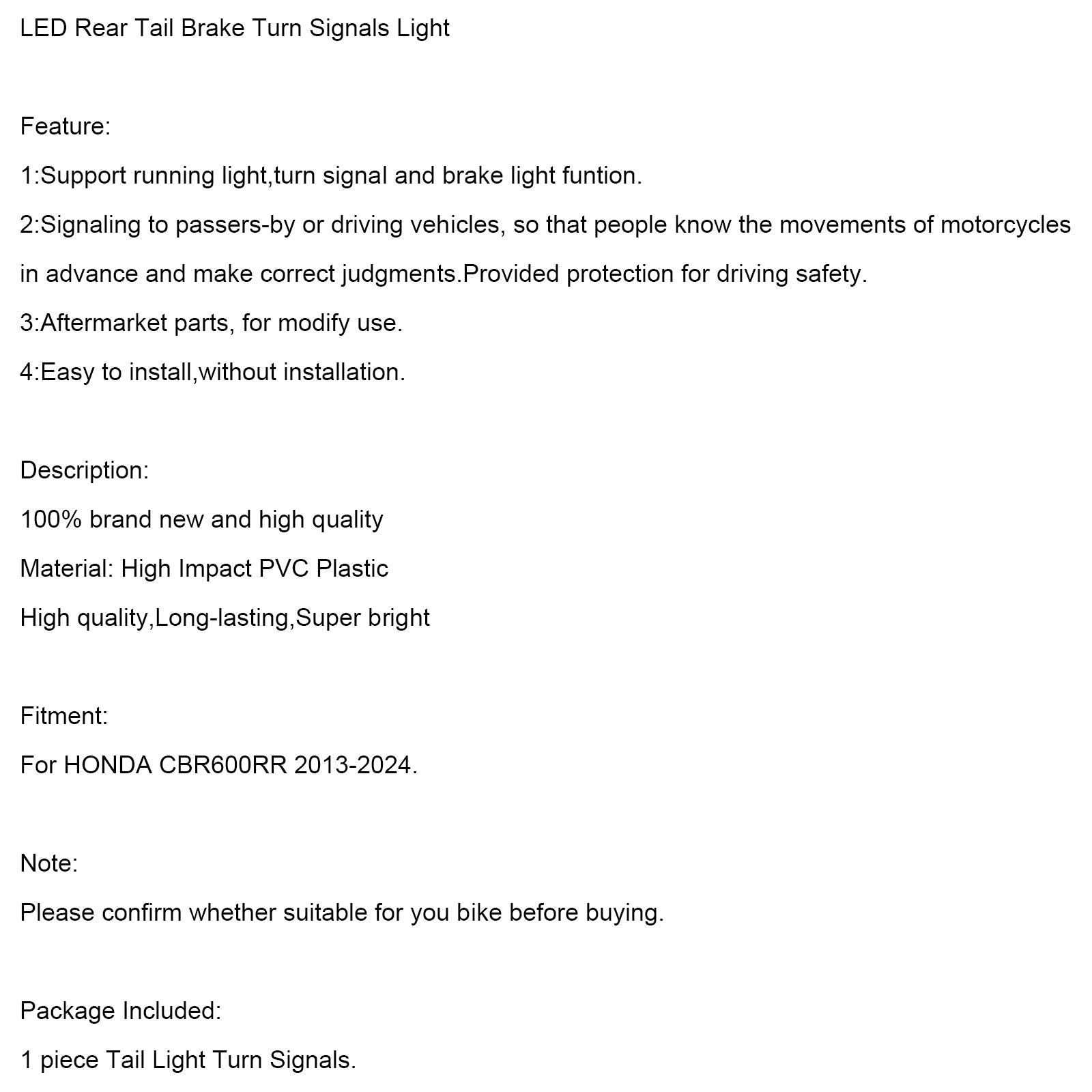 2013-2024 HONDA CBR600RR LED Clignotants de frein arrière