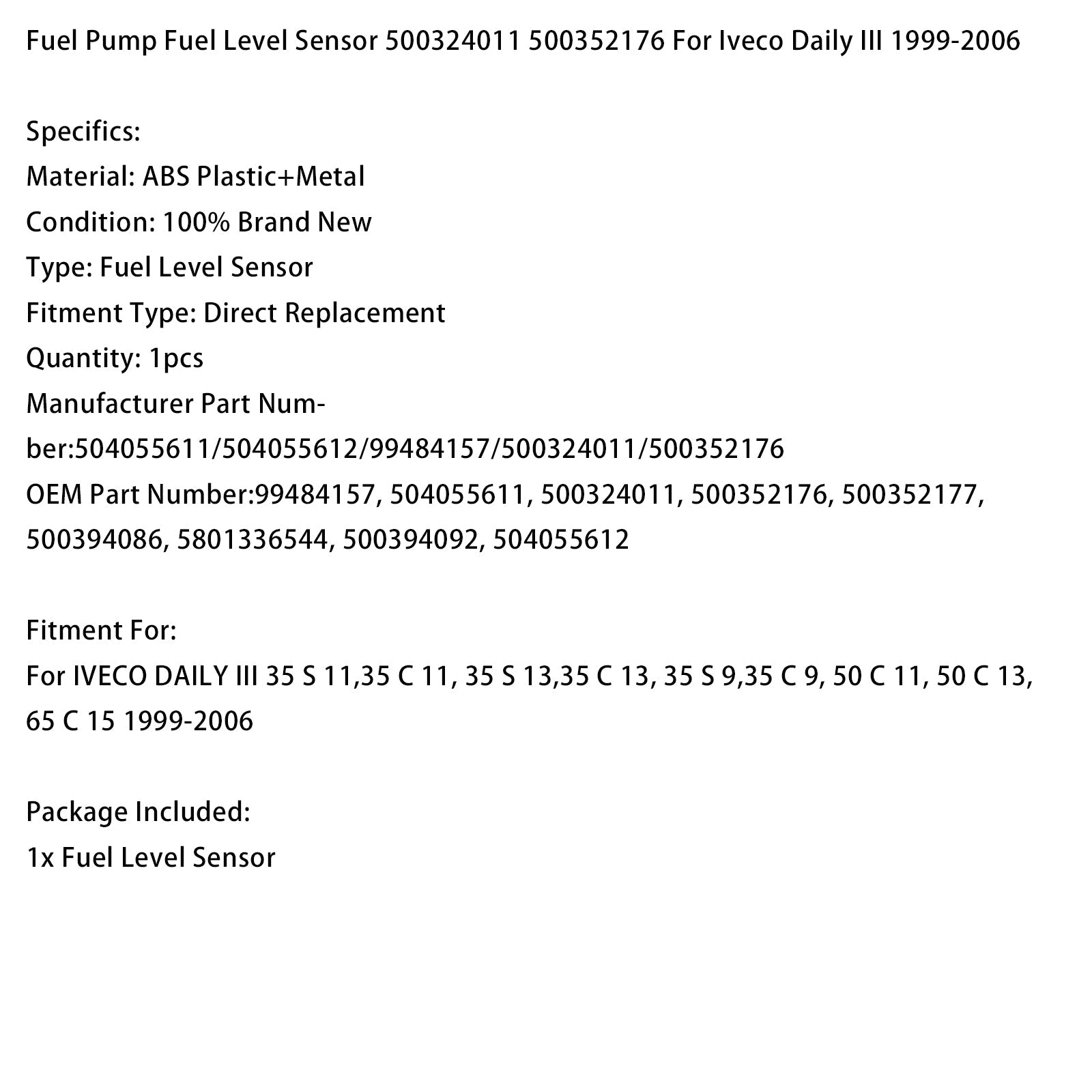 Capteur de niveau de carburant de pompe à carburant pour Iveco Daily III (1999-2006) : références 500324011 et 500352176