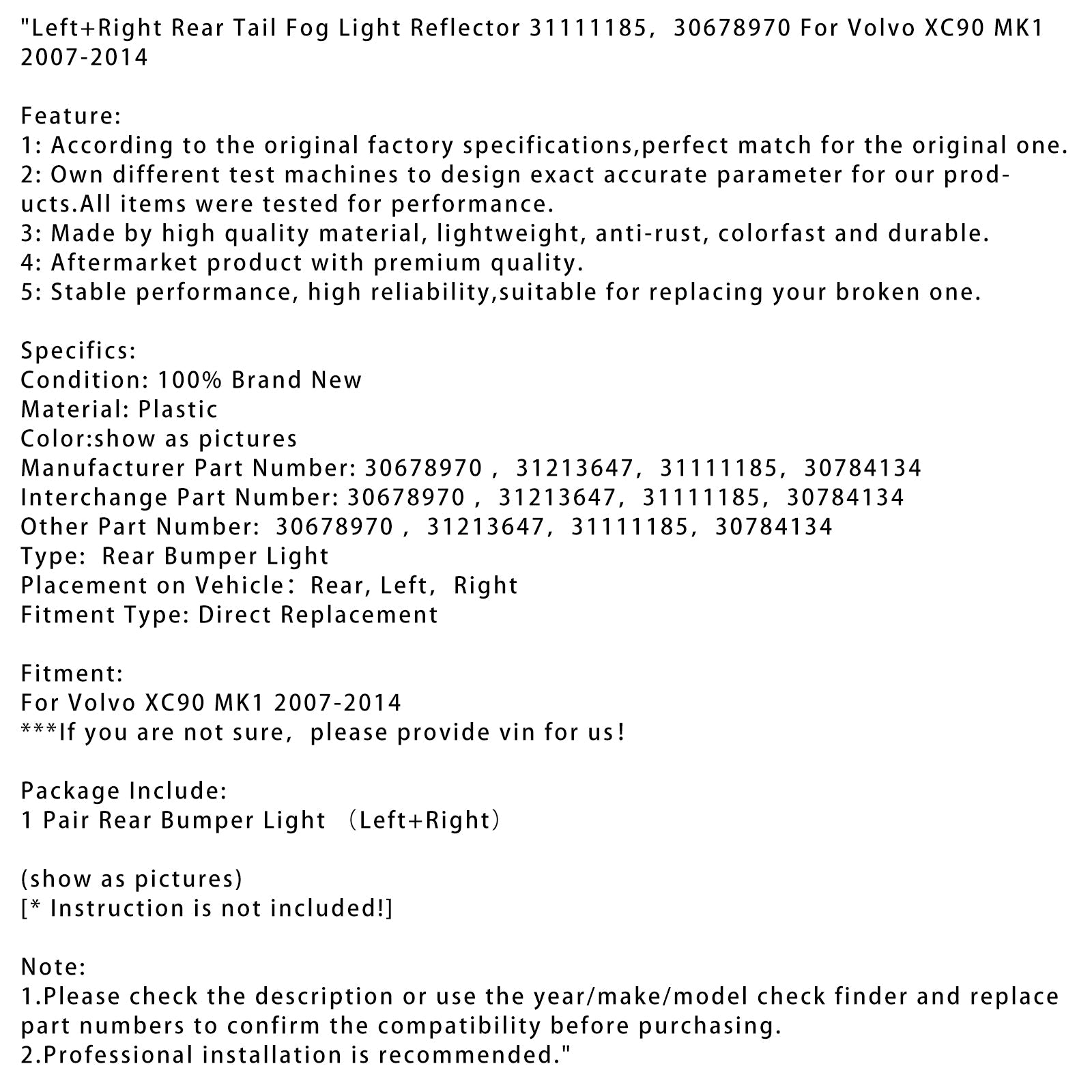 Réflecteur de feu antibrouillard arrière gauche + droit Volvo XC90 MK1 2007-2014 31111185 30678970