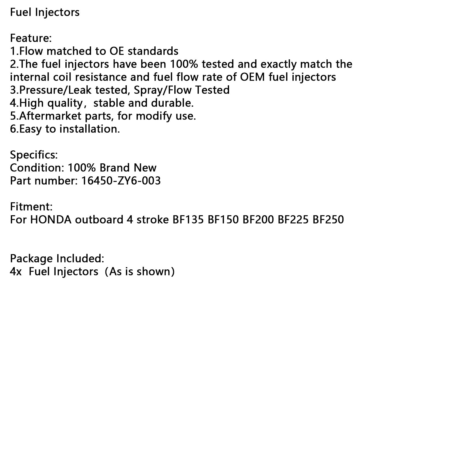 4 injecteurs de carburant pour Honda 115hp 135hp 150hp BF200 BF225 BF250 16450-ZY6-003