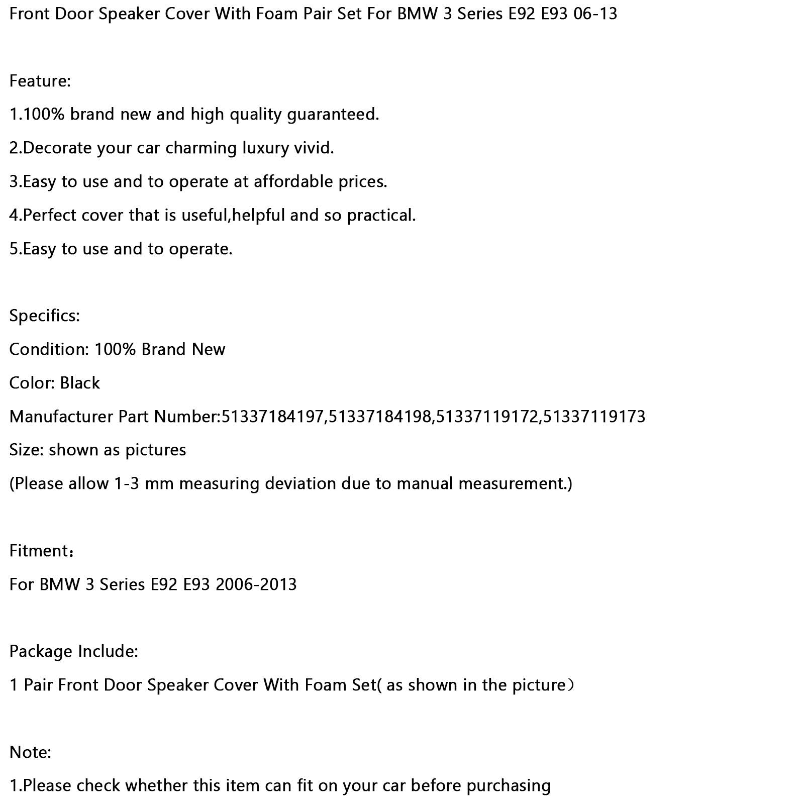 Coppia di altoparlanti per porte anteriori con schiuma per BMW 3 E92/E93 Series (2006-2013)