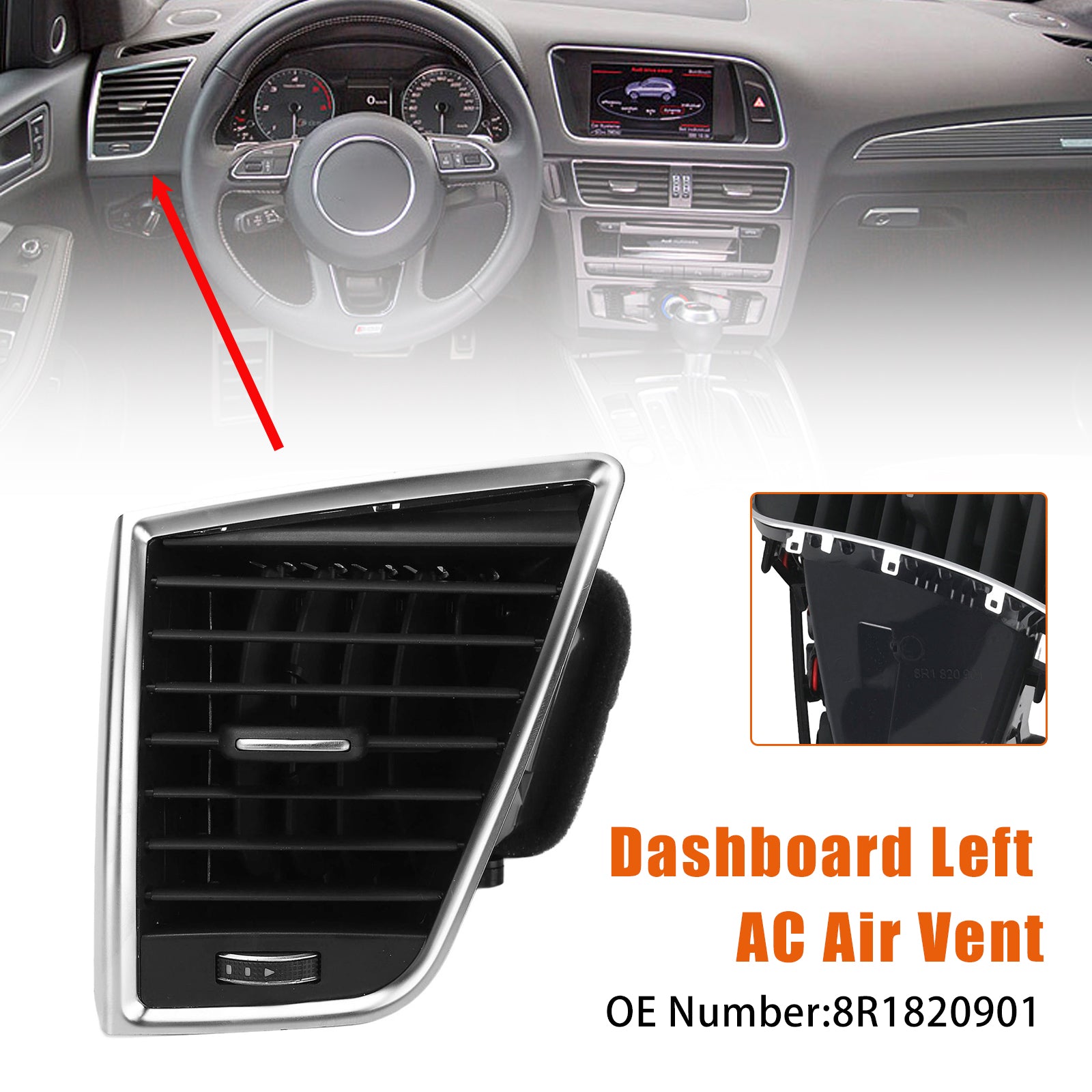 Grille d'aération avant gauche du tableau de bord (8R1820901) pour Audi Q5 SQ5 2009–2017