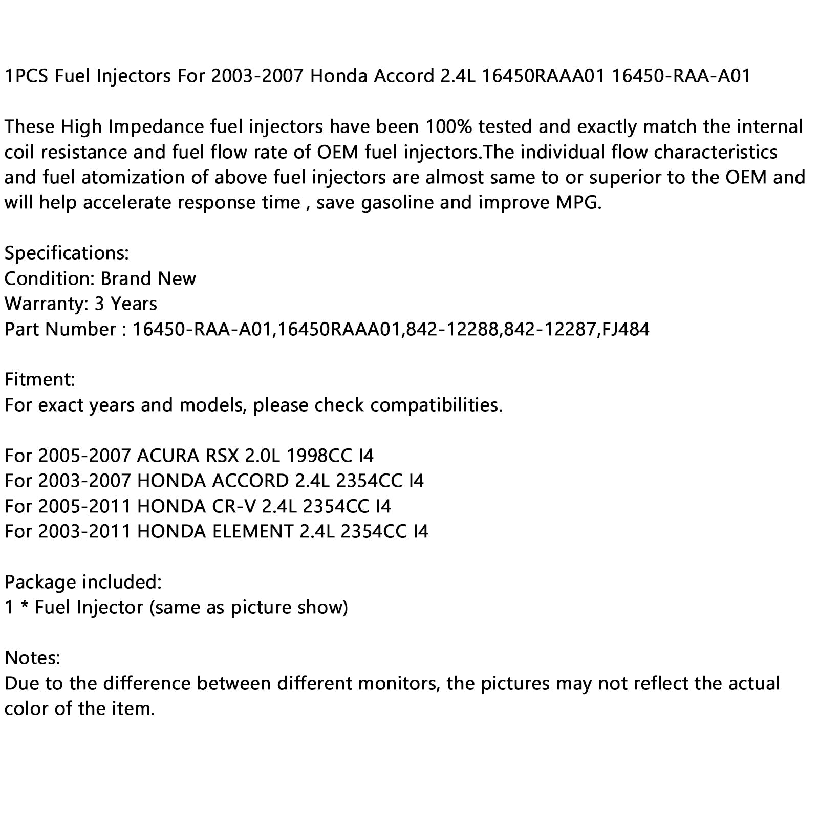 1 PCS injektor za gorivo za 2003–2007 Honda Sporazum 2.4L 16450RAAA01 16450-Raa-A01 generic