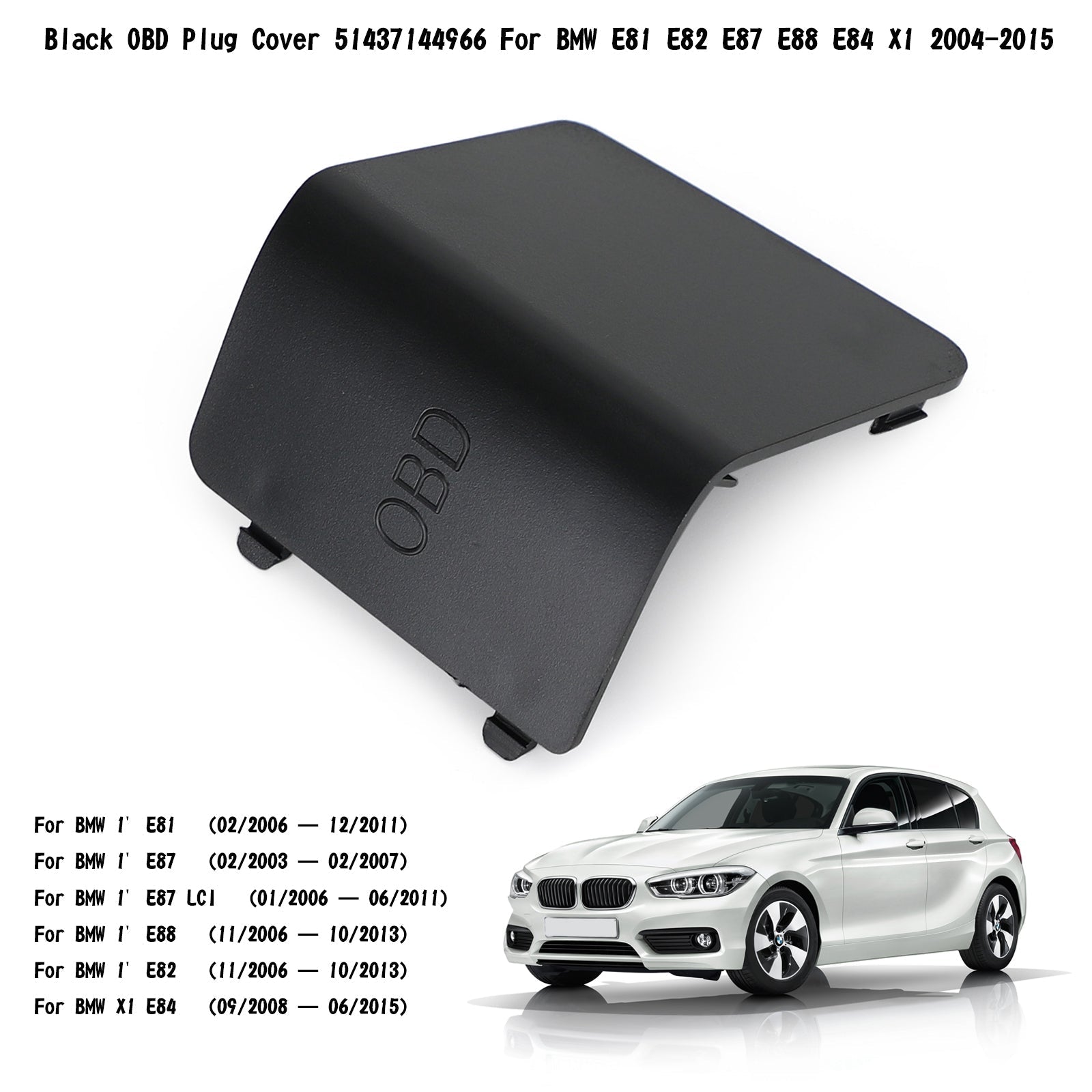 Couvercle de prise OBD noir LHD 51437144966 pour BMW E81 E82 E87 E88 E84 X1 2004-2015 générique