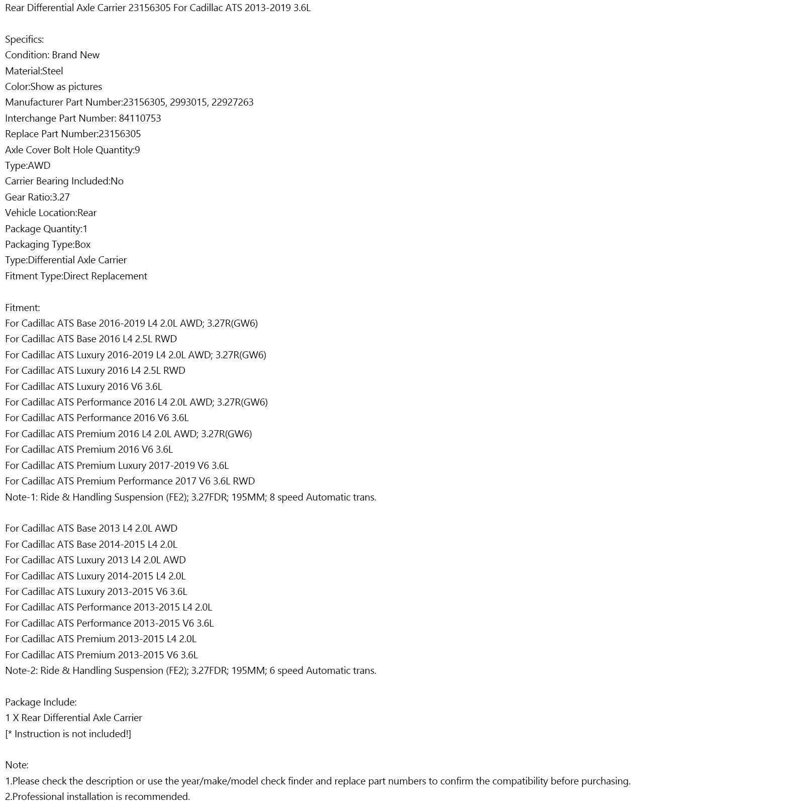 2016 Cadillac ATS Premium V6 3.6L Soporte de eje diferencial 23156305 Genérico