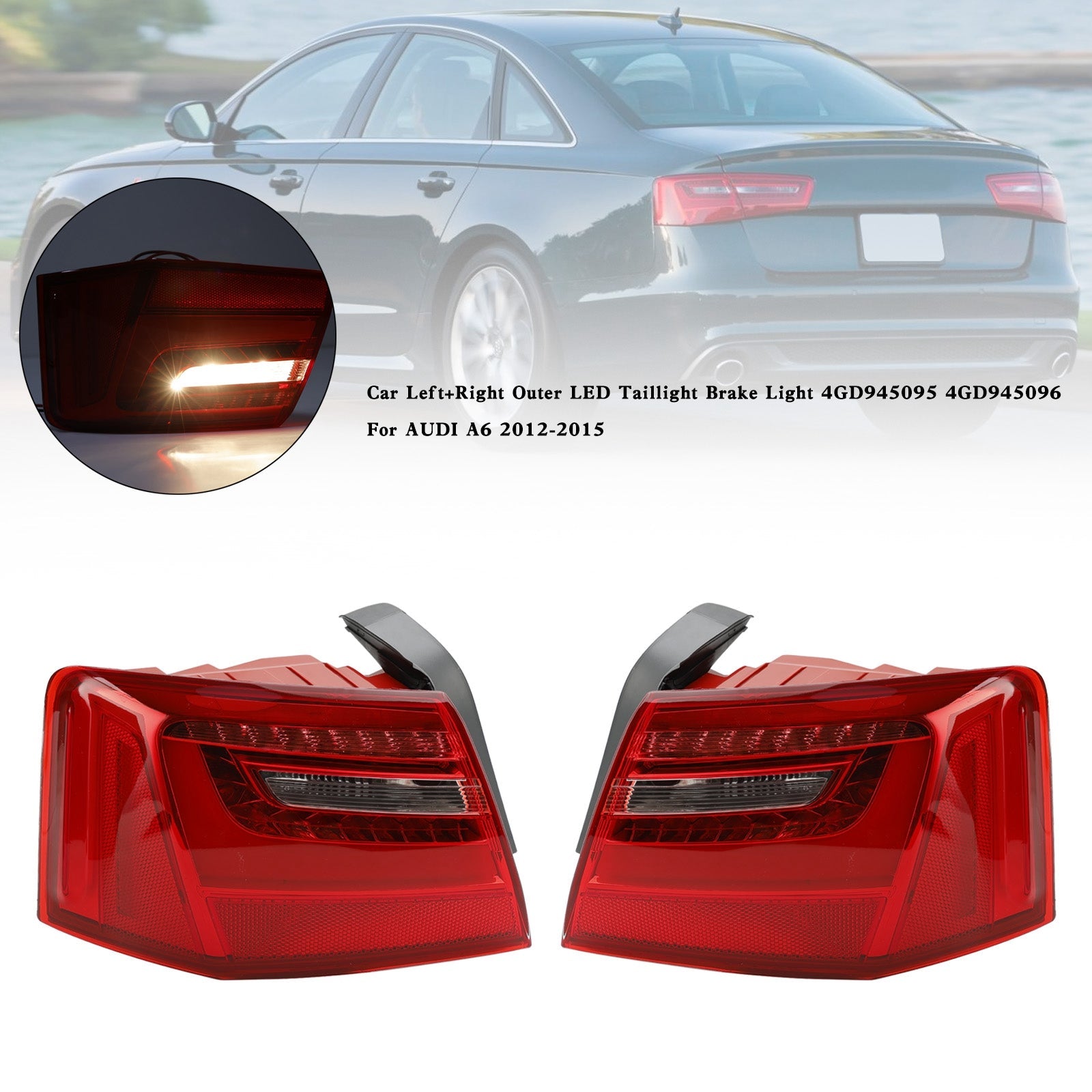 AUDI A6 2012-2015 Auto L+R Esterno Fanale posteriore LED Luce freno 4GD945095 4GD945096