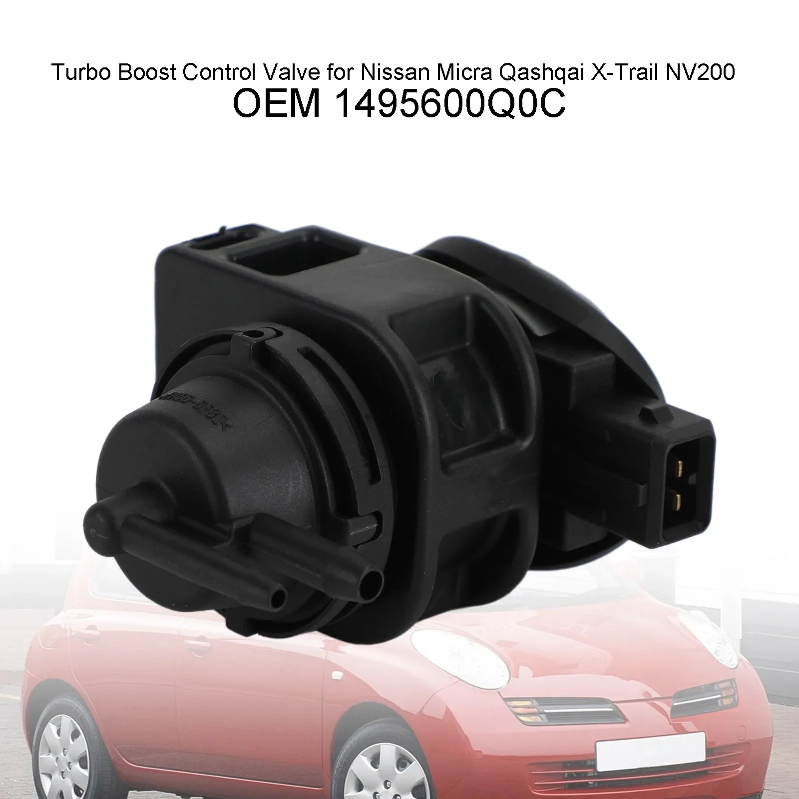 Zawór sterujący Turbo Boost dla Nissan Micra Qashqai X-Trail NV200 1495600Q0C Generic