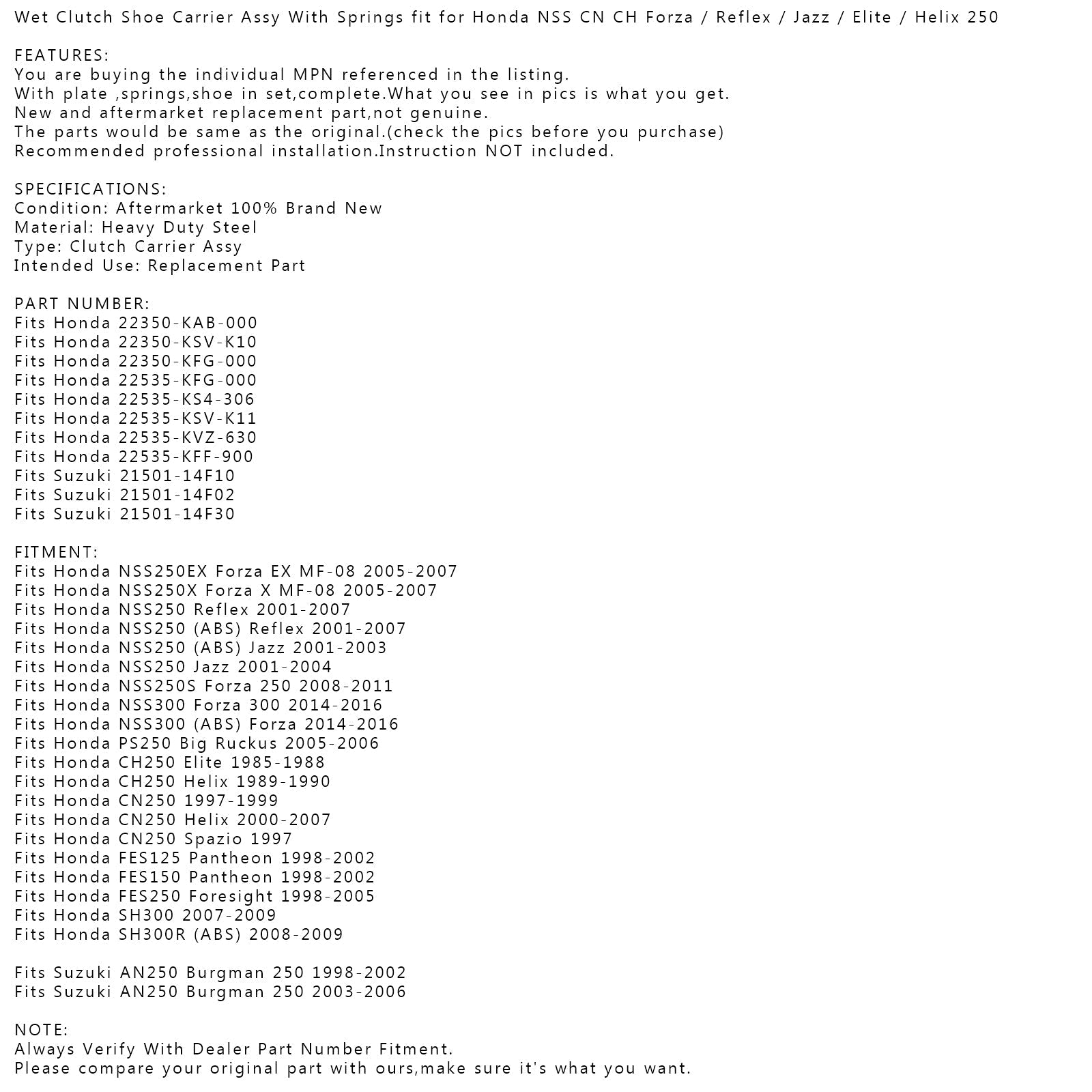 Ensemble de porte-chaussures d'embrayage humide avec ressorts pour Honda NSS PS CN CH FES 250 SH300 générique