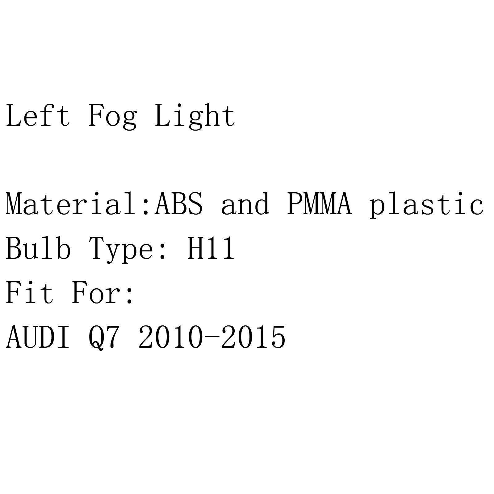 AUDI Q7 2010-2015 Nieuwe linker voorbumper halogeen mistlamp