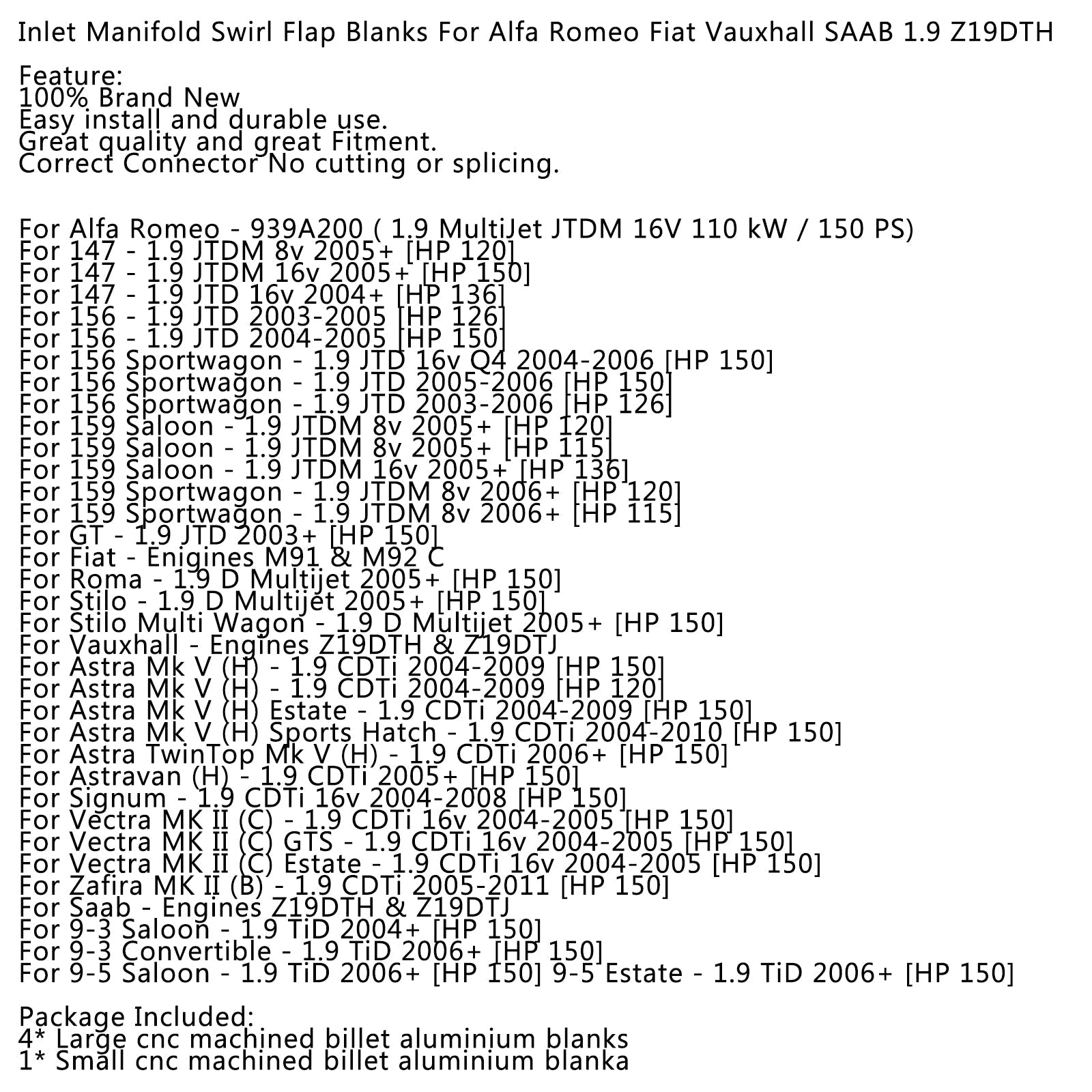 Vauxhall Opel pour Astra Vectra Zafira Collecteur d'admission Swirl Flap Blanks Generic