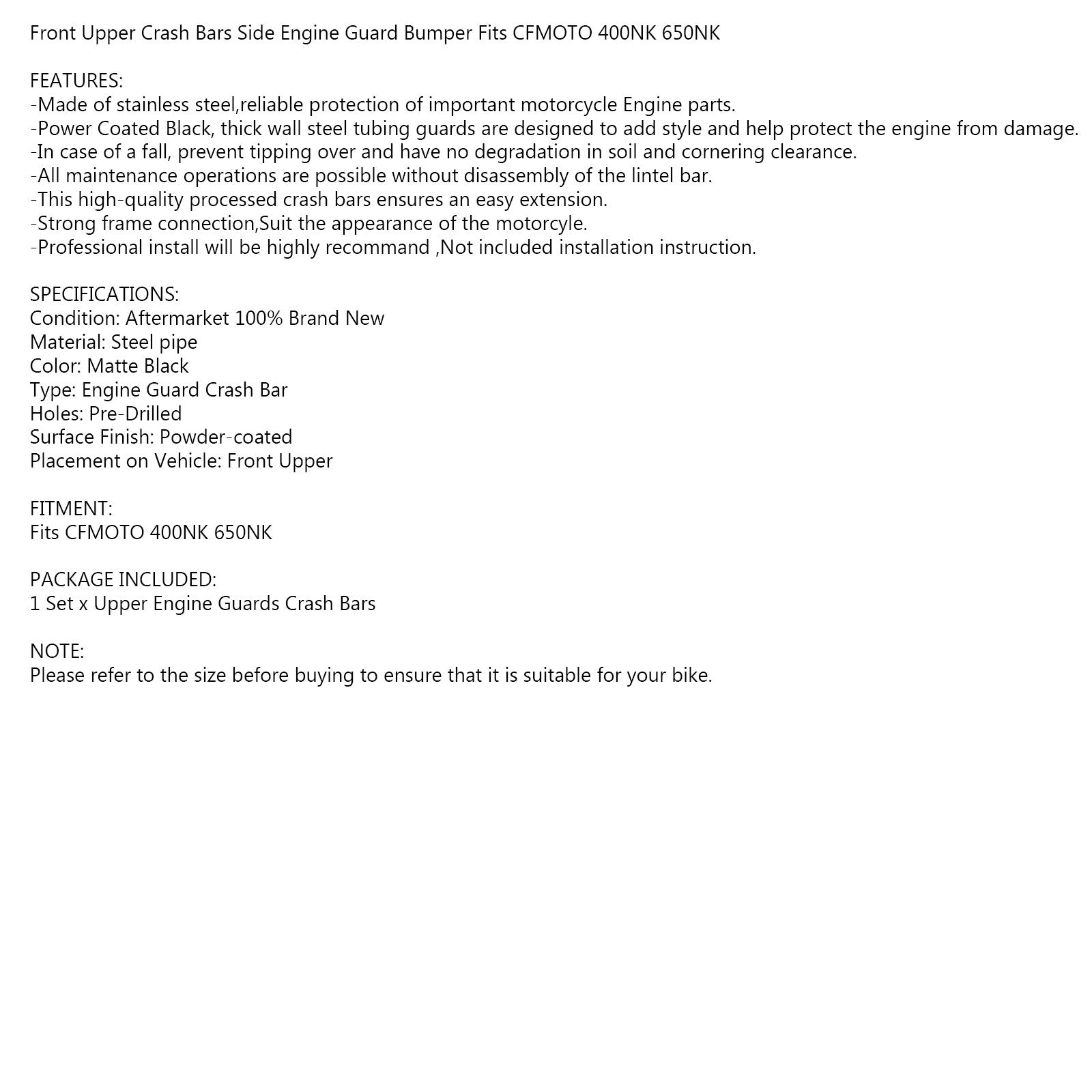 Protezione paraurti protezione motore superiore barra di protezione per CF MOTO 400NK 650NK