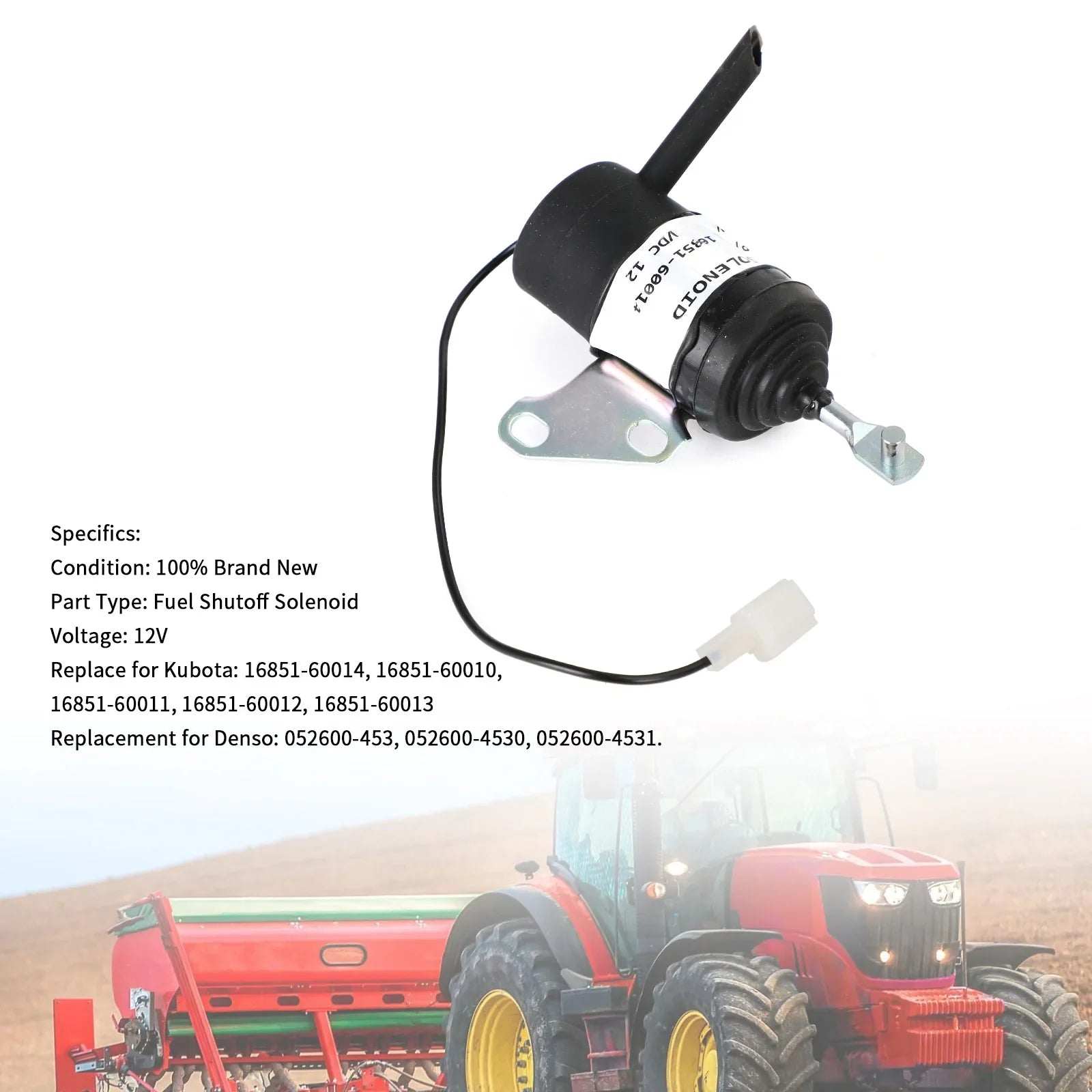 16851-60014 Brandstofuitschakelingsolenoïde voor Kubota BX2230D RTV900R RTV900T 052600-453