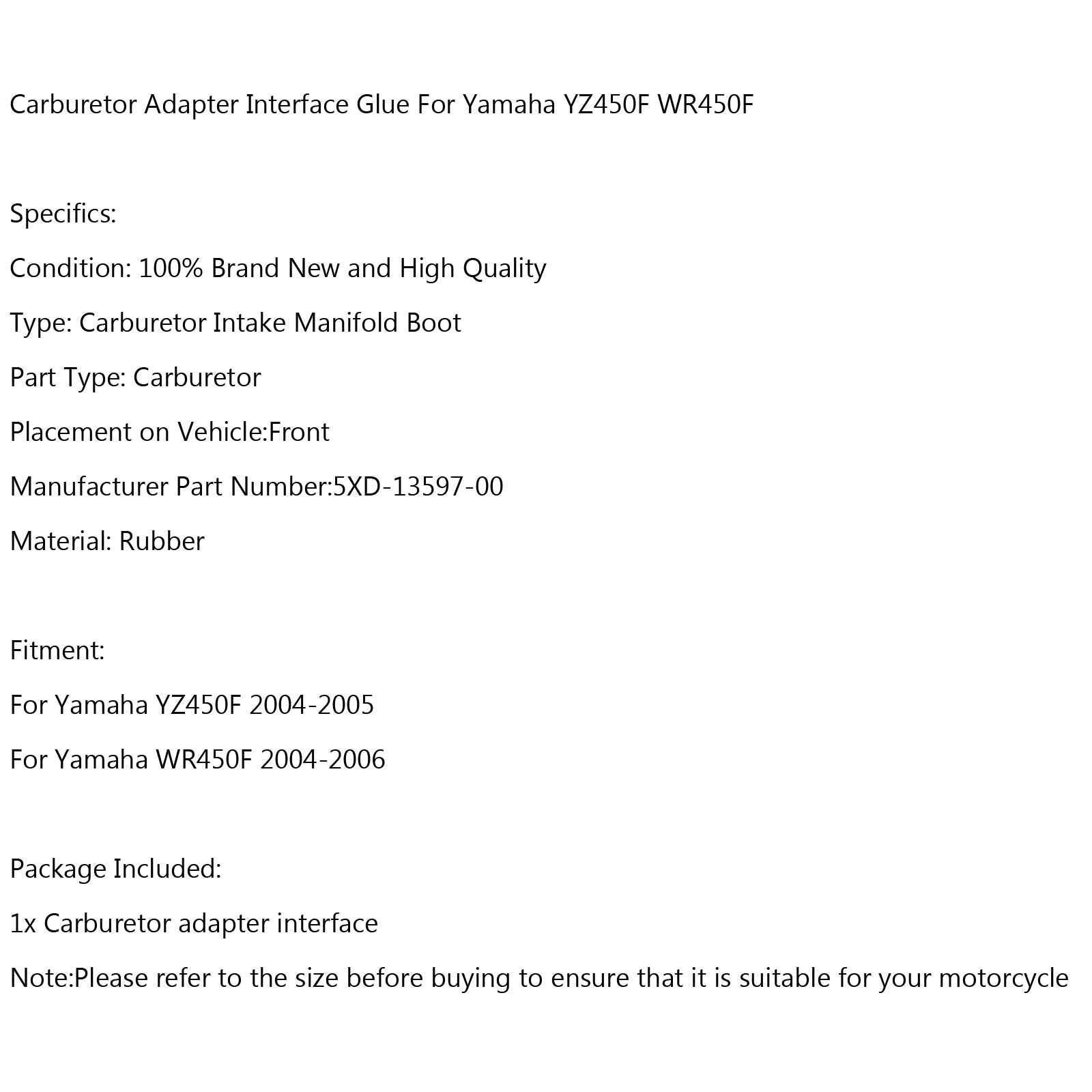 Collettore di aspirazione corpo farfallato per Yamaha YZ450F 2004-2005 WR450F 2004-2006 Generico