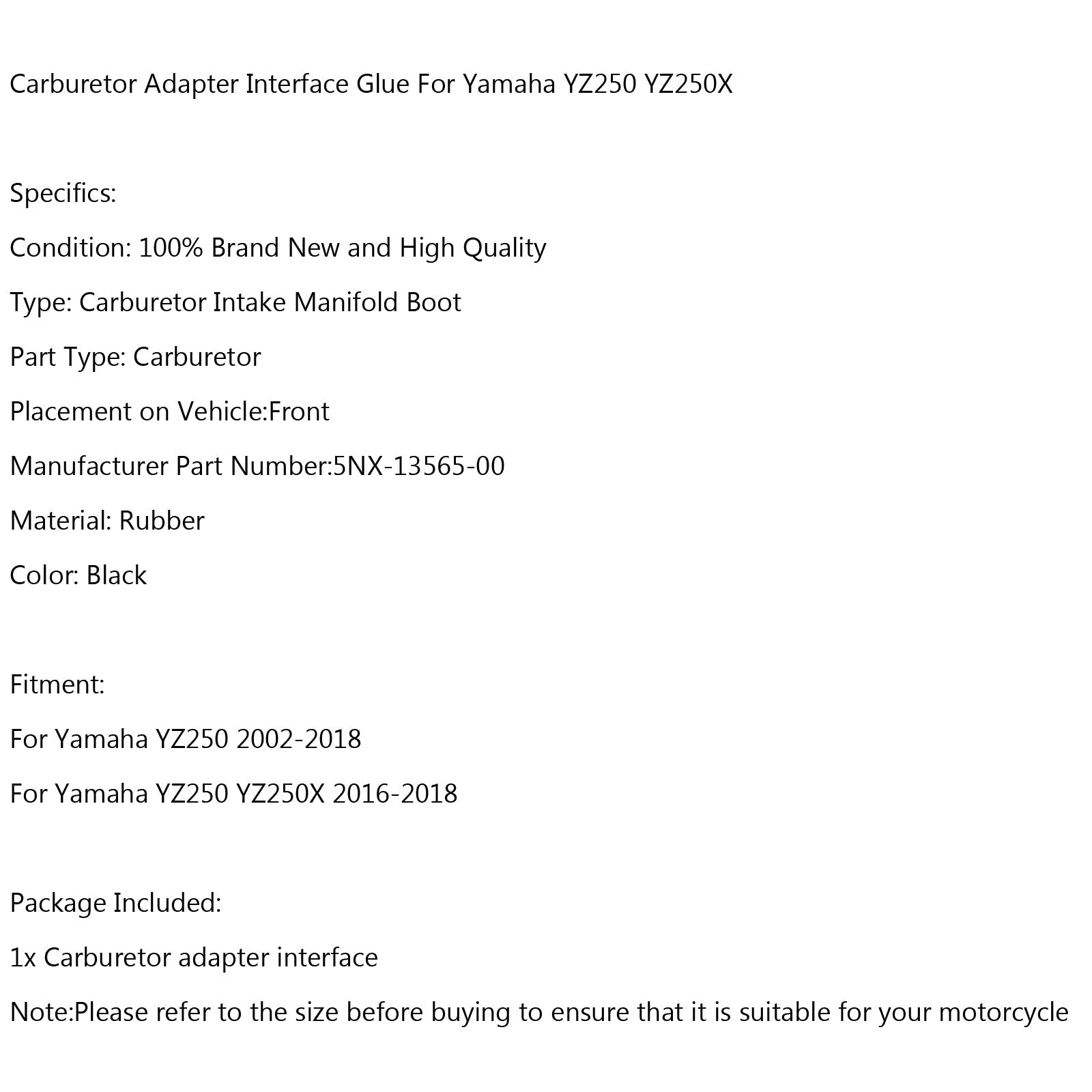 Avvio collettore di aspirazione corpo farfallato per Yamaha YZ250 2002-2018 YZ250X 2016-2018 generico