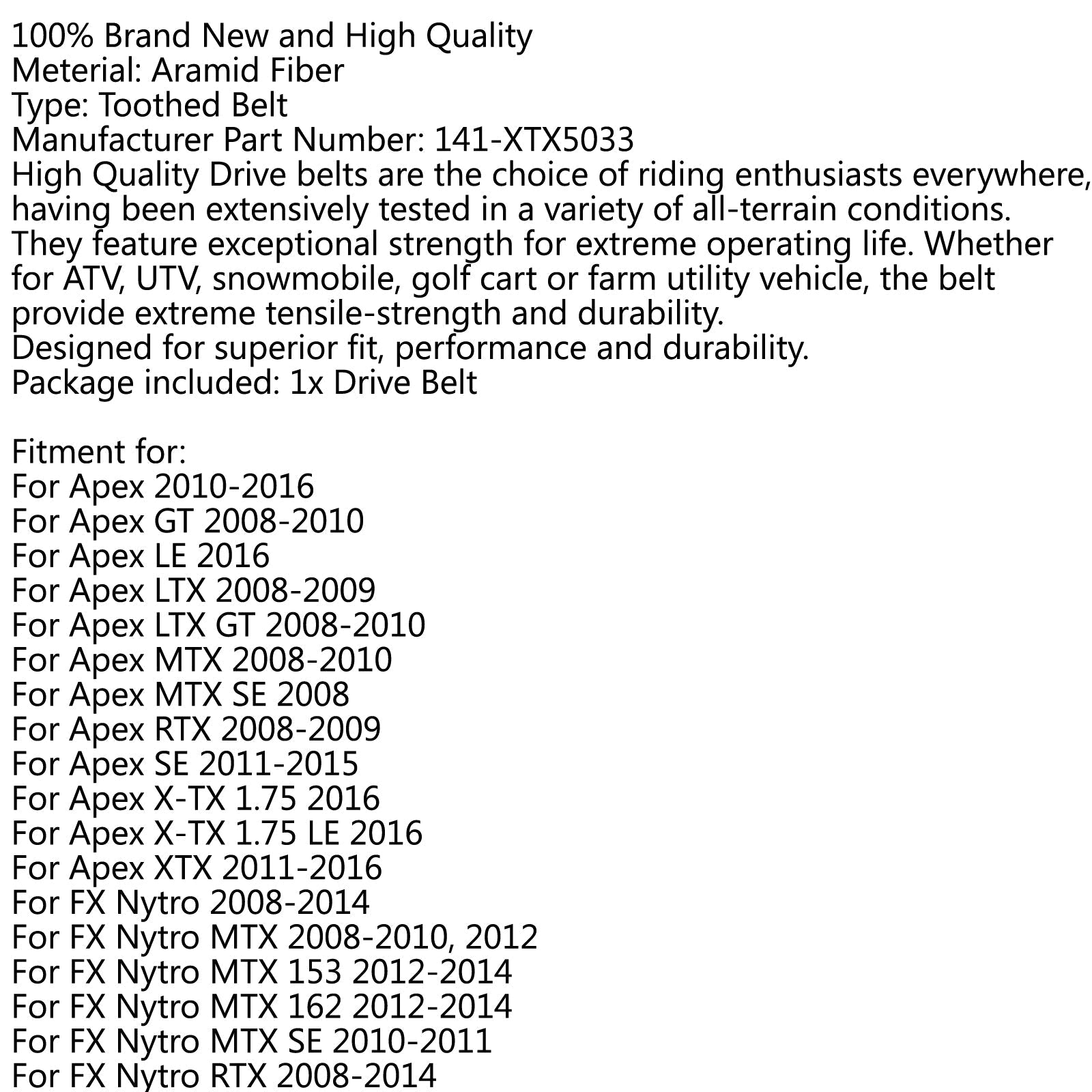 XTX5033 Cinghia di Trasmissione per Yamaha Apex GT LTX FX Nytro MTX RS Vector VMAX 700 Generico