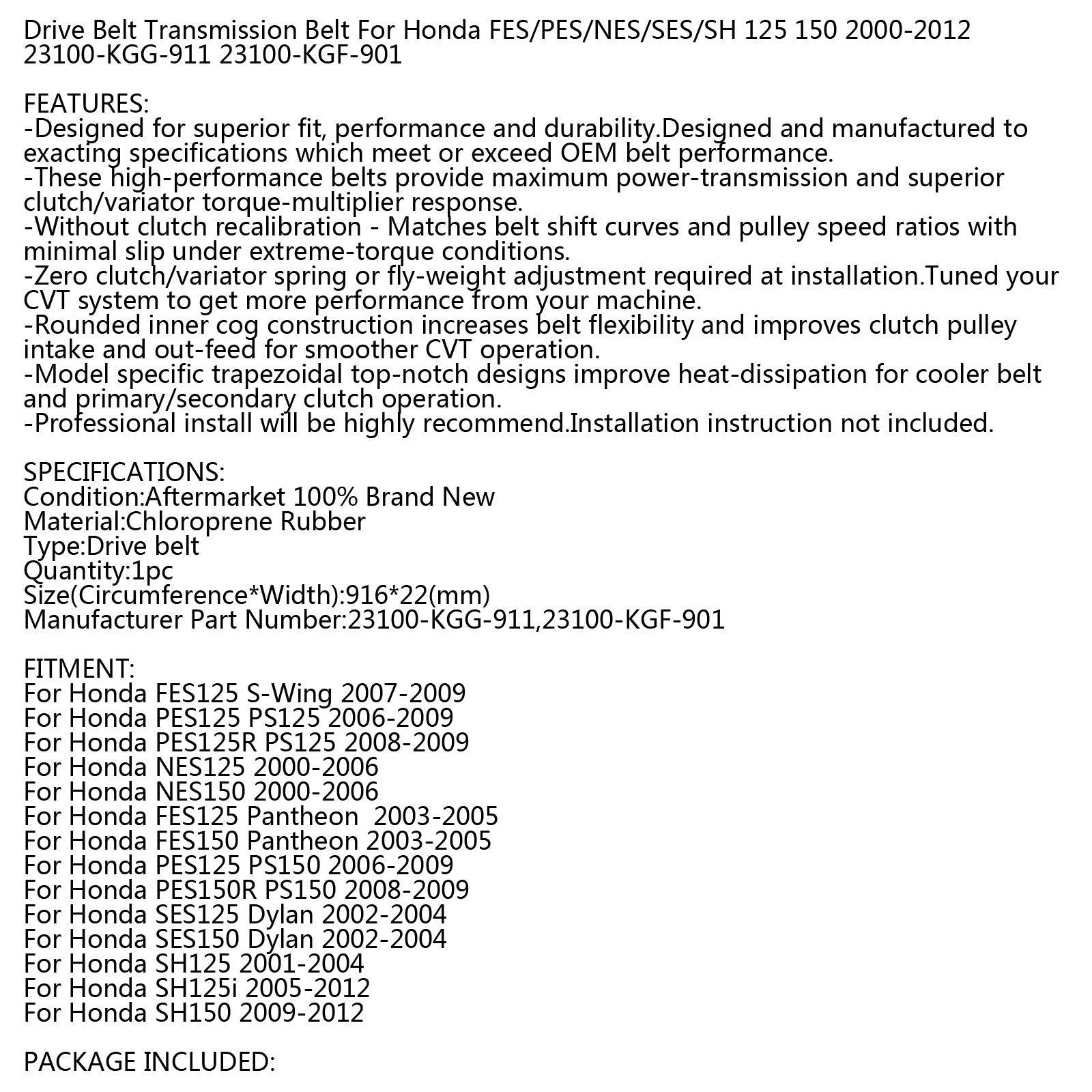 Cinghia di trasmissione per Honda FES125 PES125 R NES/SES/SH/PES 125 i 150 R 2000-2012 Generico