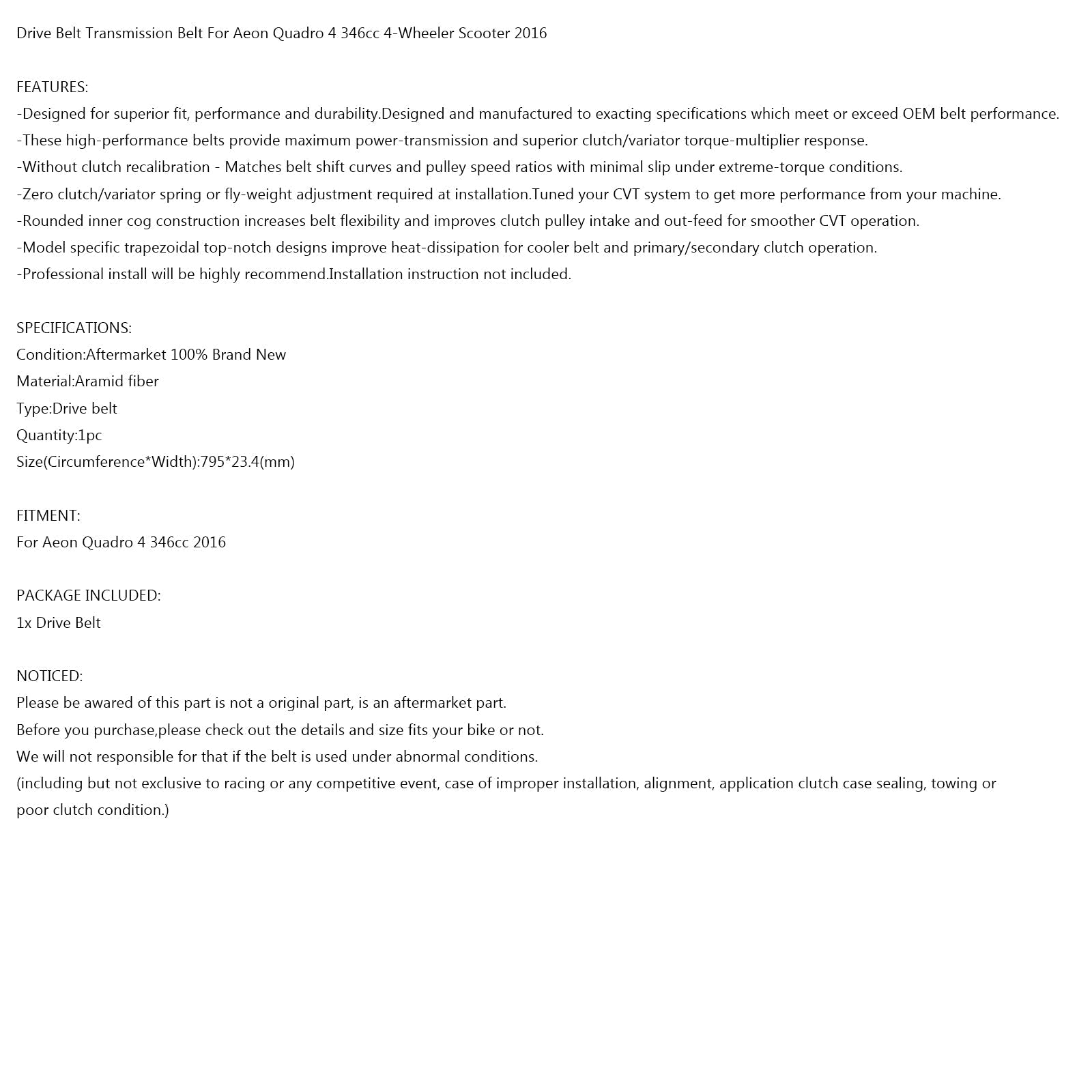 Courroie d'entraînement 795OC x 23.4W pour Aeon Quadro 4 2016 346cc Scooter à quatre roues générique