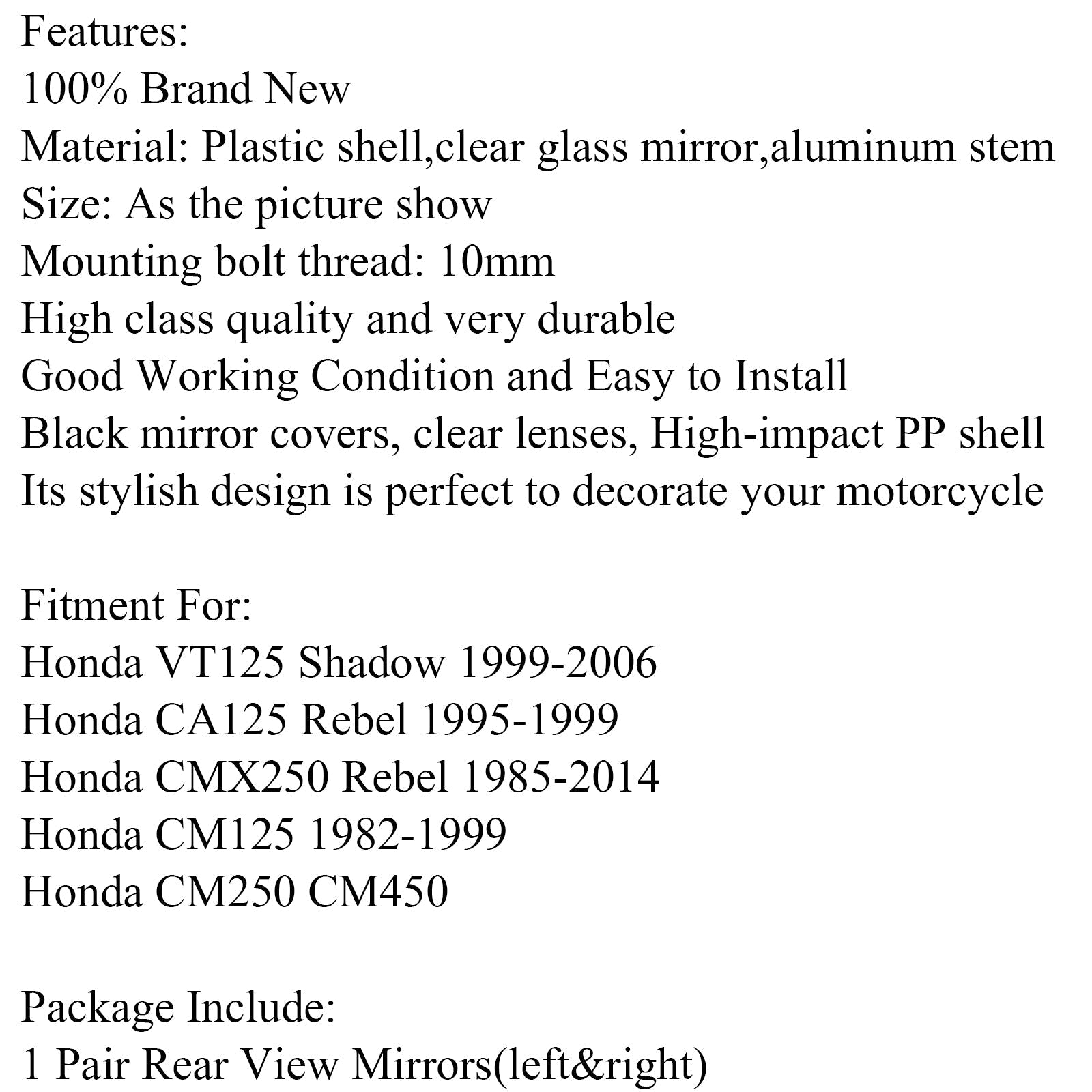 Coppia Specchietti Retrovisori Moto per Honda CA 125 CMX 250 Rebel CM125 VT125 Shadow Generic