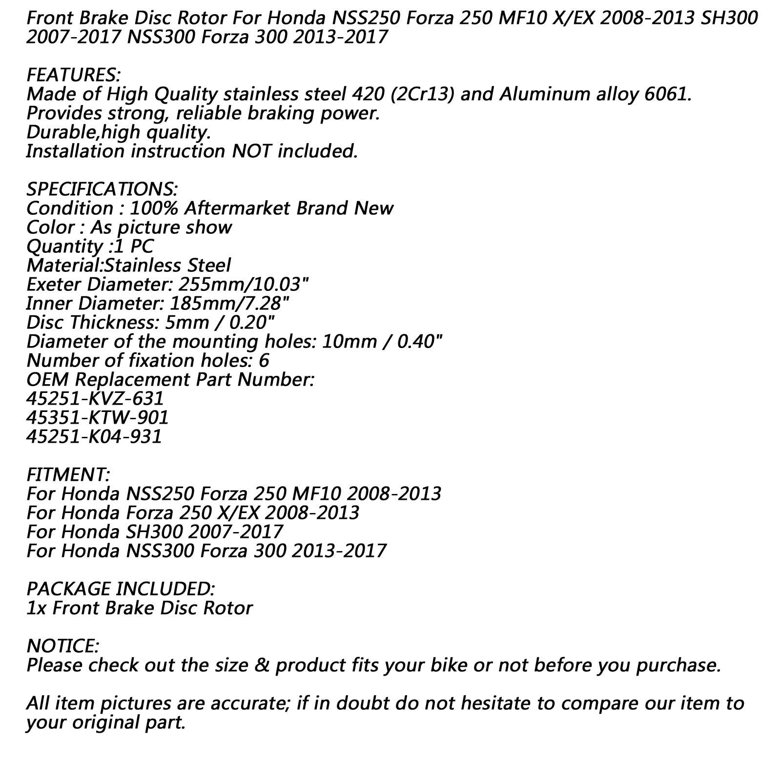 Rotor przedniego dysku hamulca dla Honda Forza 250 300 NSS250 NSS300 08-17 SH300 07-17 Ogólny