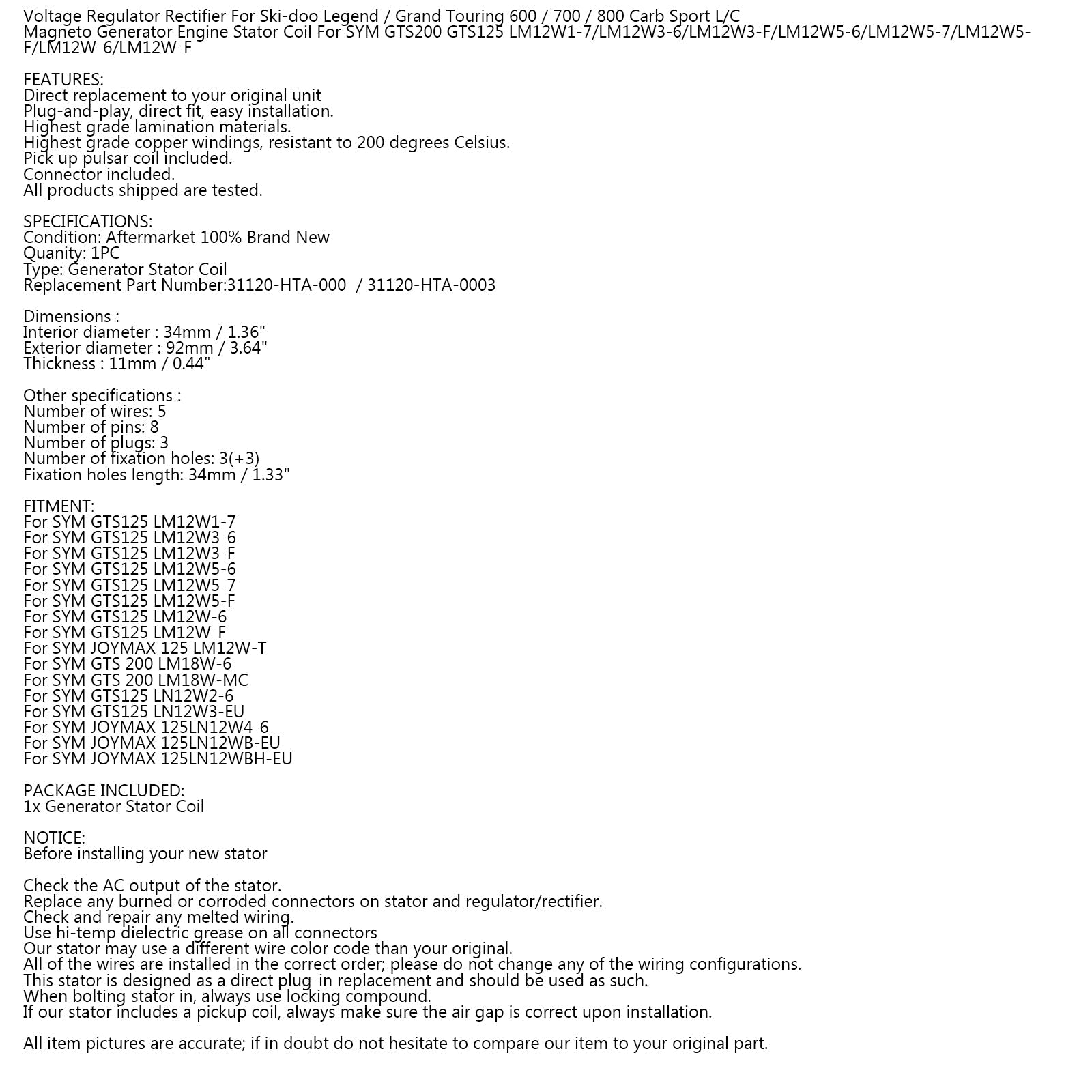 Laturin staattorikäämi SYM GTS 125 LM12W Joymax 125 LN12W GTS 200 LM18W Generic