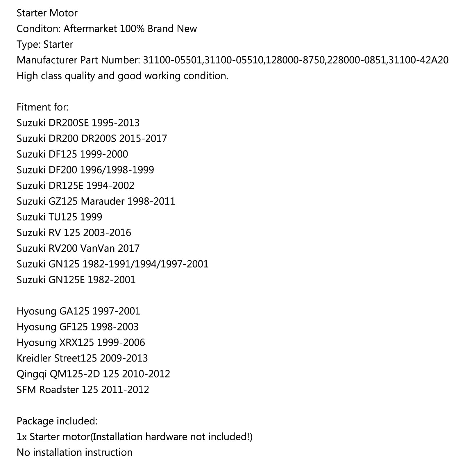 Zaganjalnik motorja za Hyosung XRX125 1999-2006 SUZUKI DR200SE 1995-2013 DR125E 94-02 Generic
