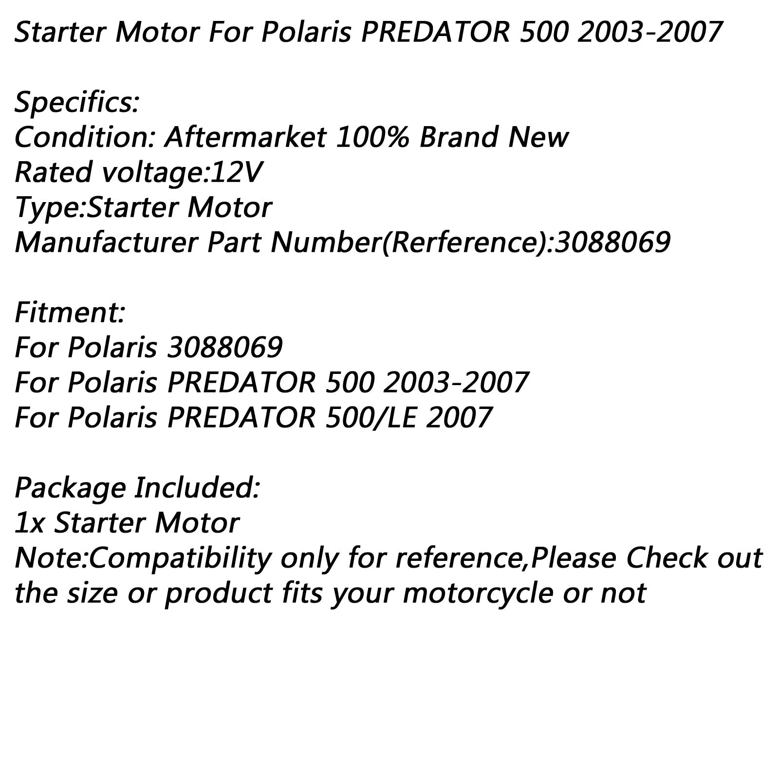 Démarreur électrique pour Polaris PREDATOR 500 2003-2007 PREDATOR 500/LE 2007 Générique