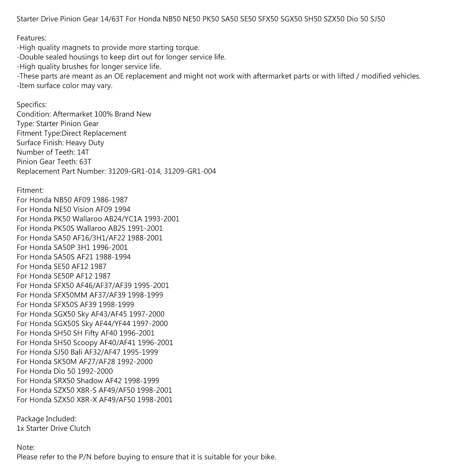 Pignone avviamento 14/63T per Honda SA50 ELITE NB50 NE50 DIO SK50 NH50 Wallaroo Generic