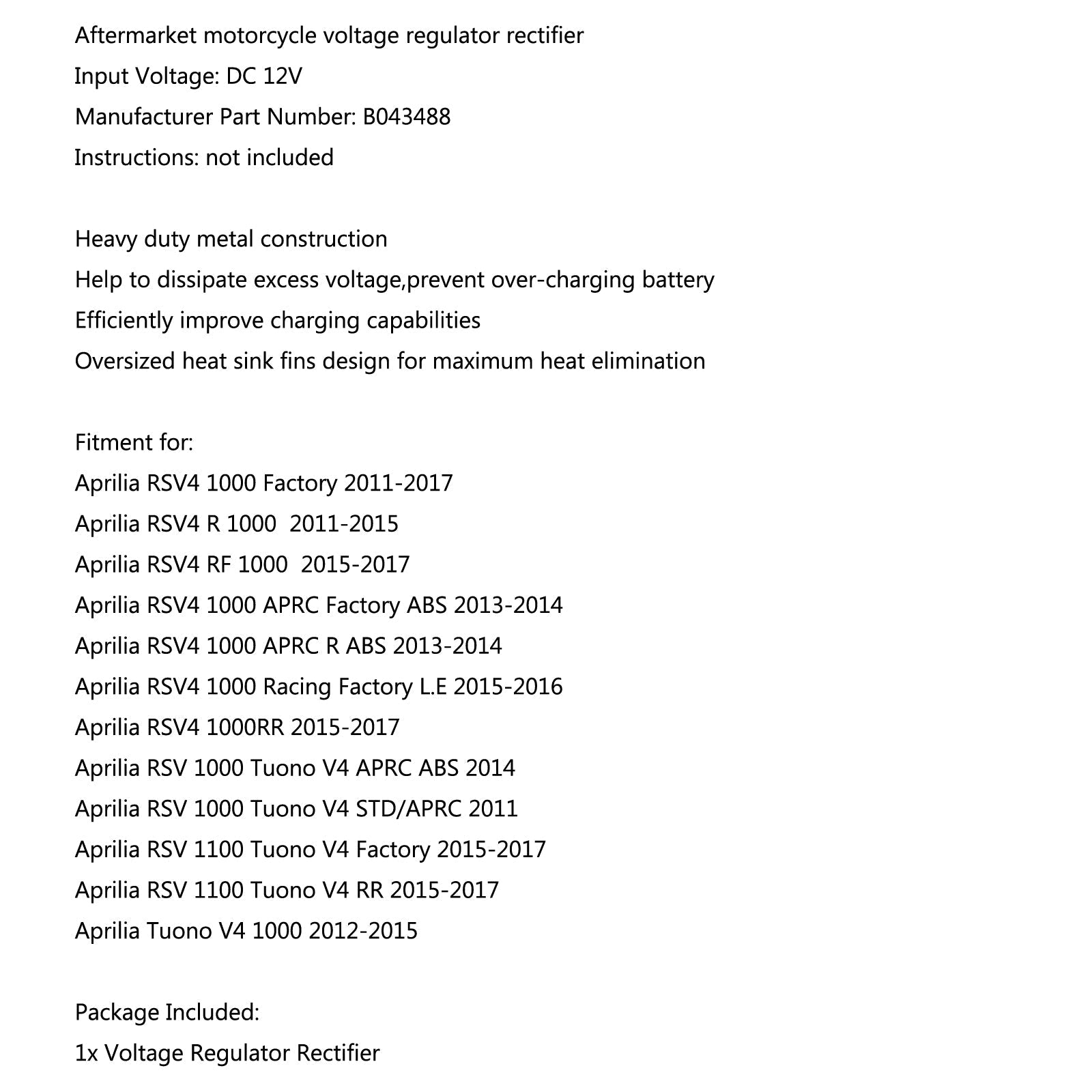 Raddrizzatore regolatore di tensione per Aprilia RSV4 1000 Factory 2011-17 Tuono V4 1000 Generic