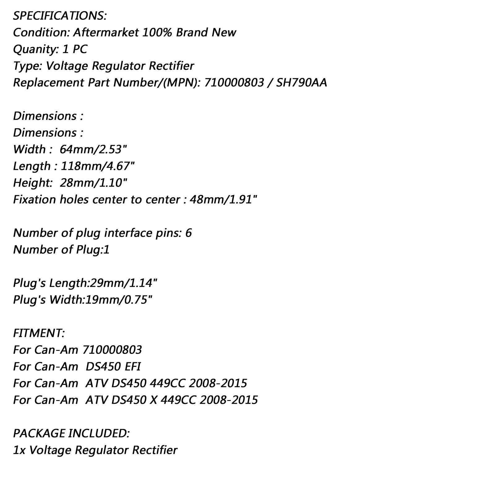 Raddrizzatore regolatore di tensione 12V per Can Am DS450 DS 450 X XXC XMX 08 09 10 14 15 Generico