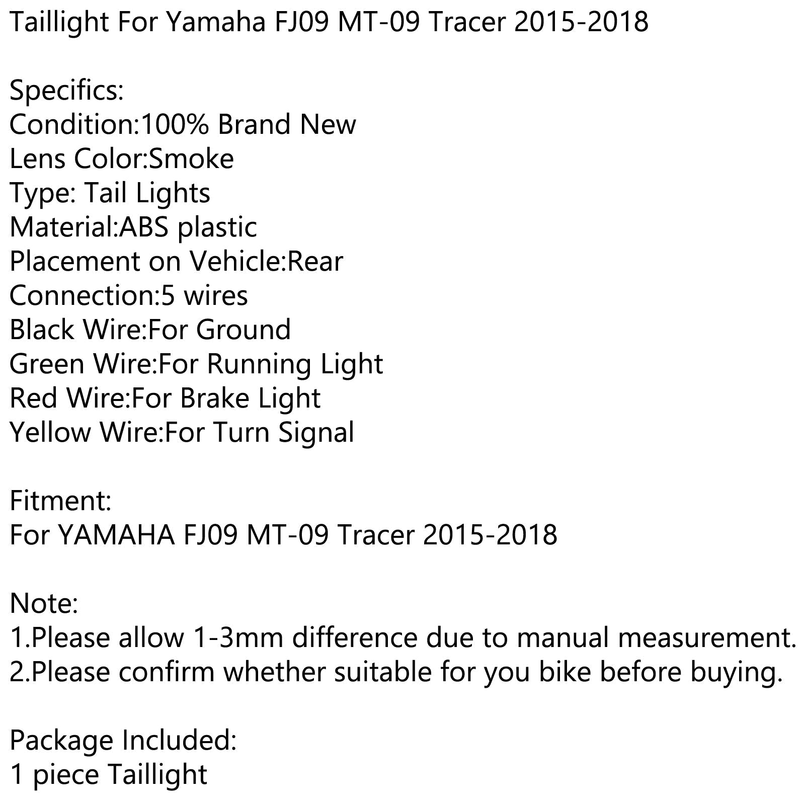 Fanale posteriore per freno a LED per moto per YAMAHA FJ09 MT-09 Tracer 2015-2018 Fumo generico