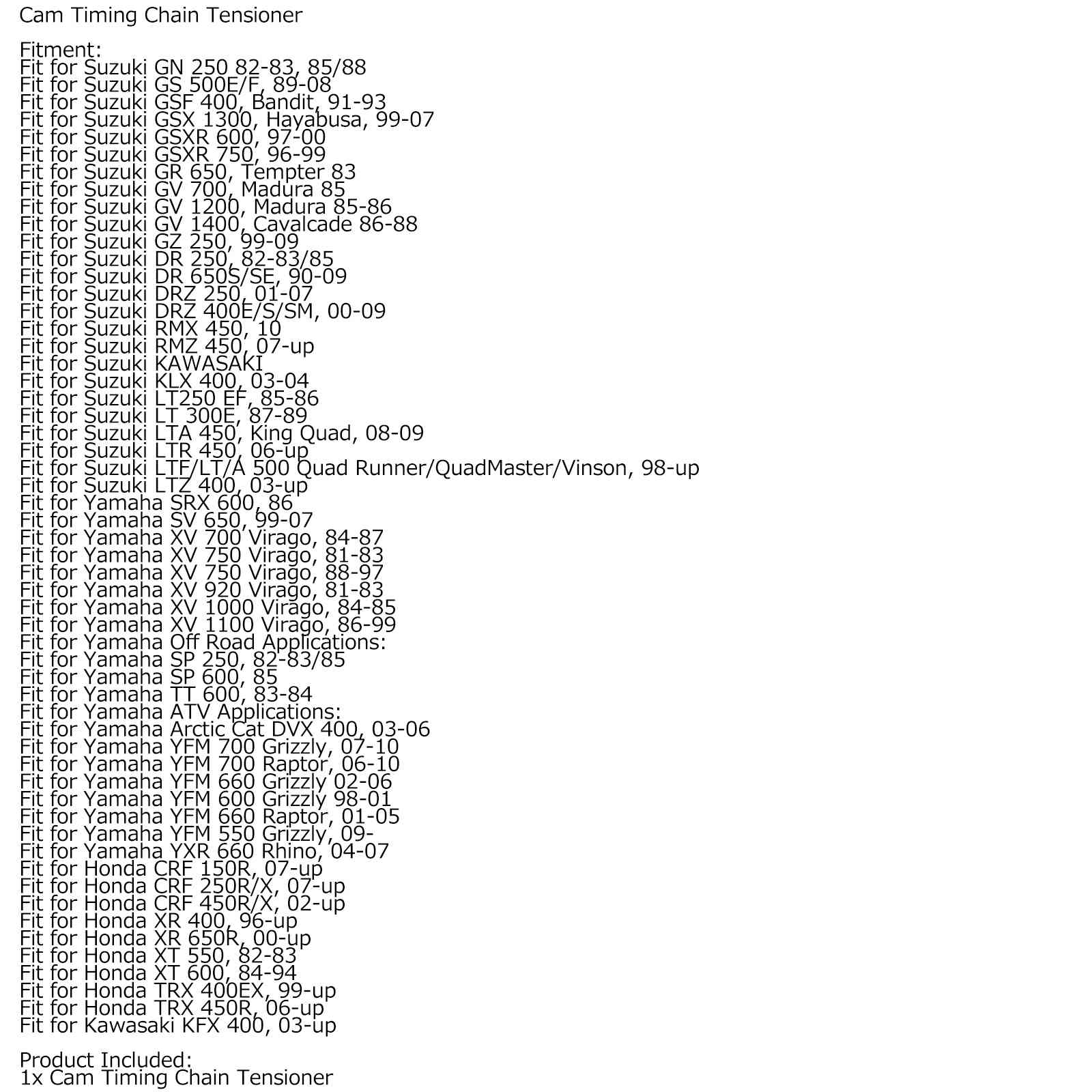 Tensor de cadena de distribución ATV Cam para HONDA TRX 400EX TRX 450R Suzuki LTZ 400 Z400 genérico