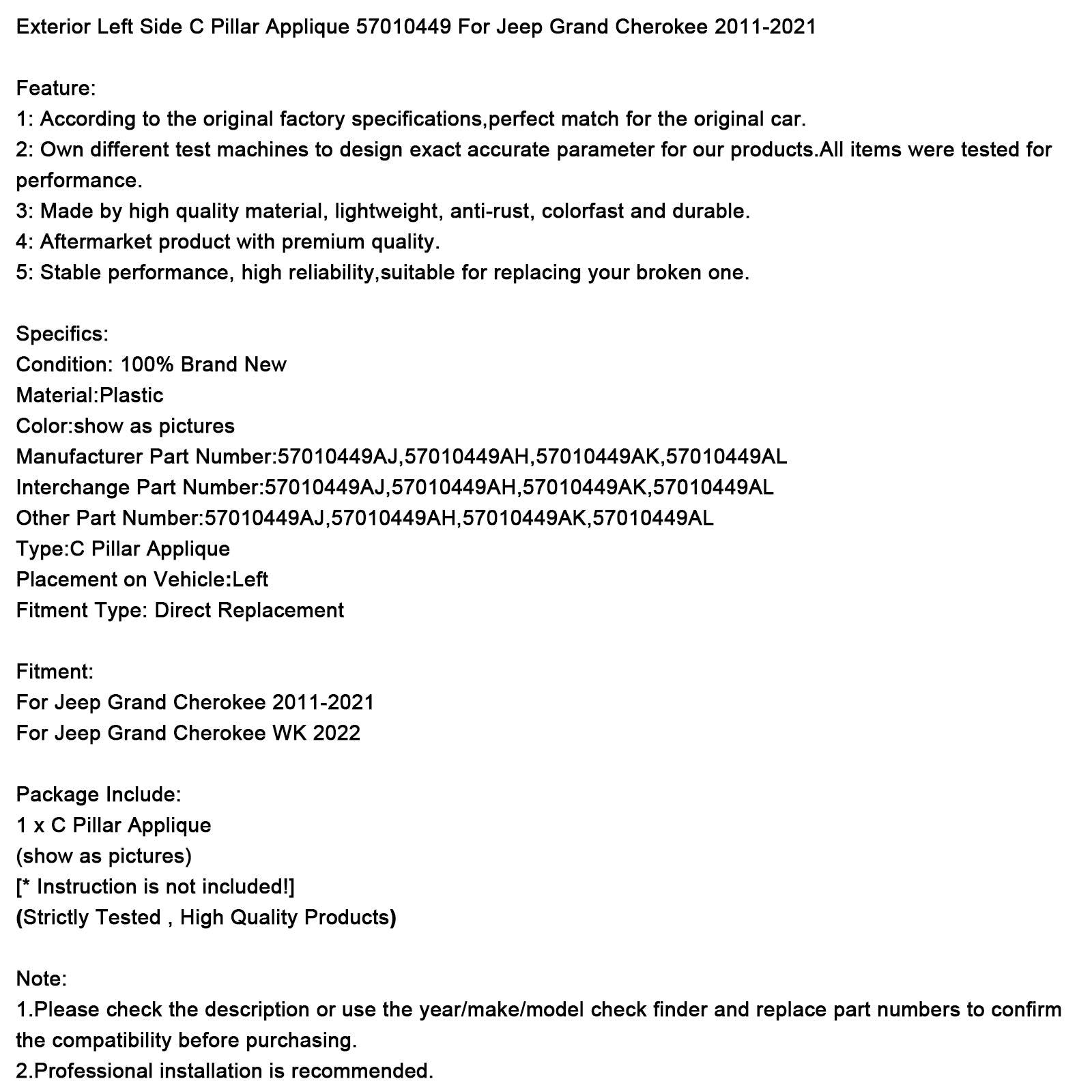 Applique extérieure gauche de montant C 57010449 pour Jeep Grand Cherokee 11-21