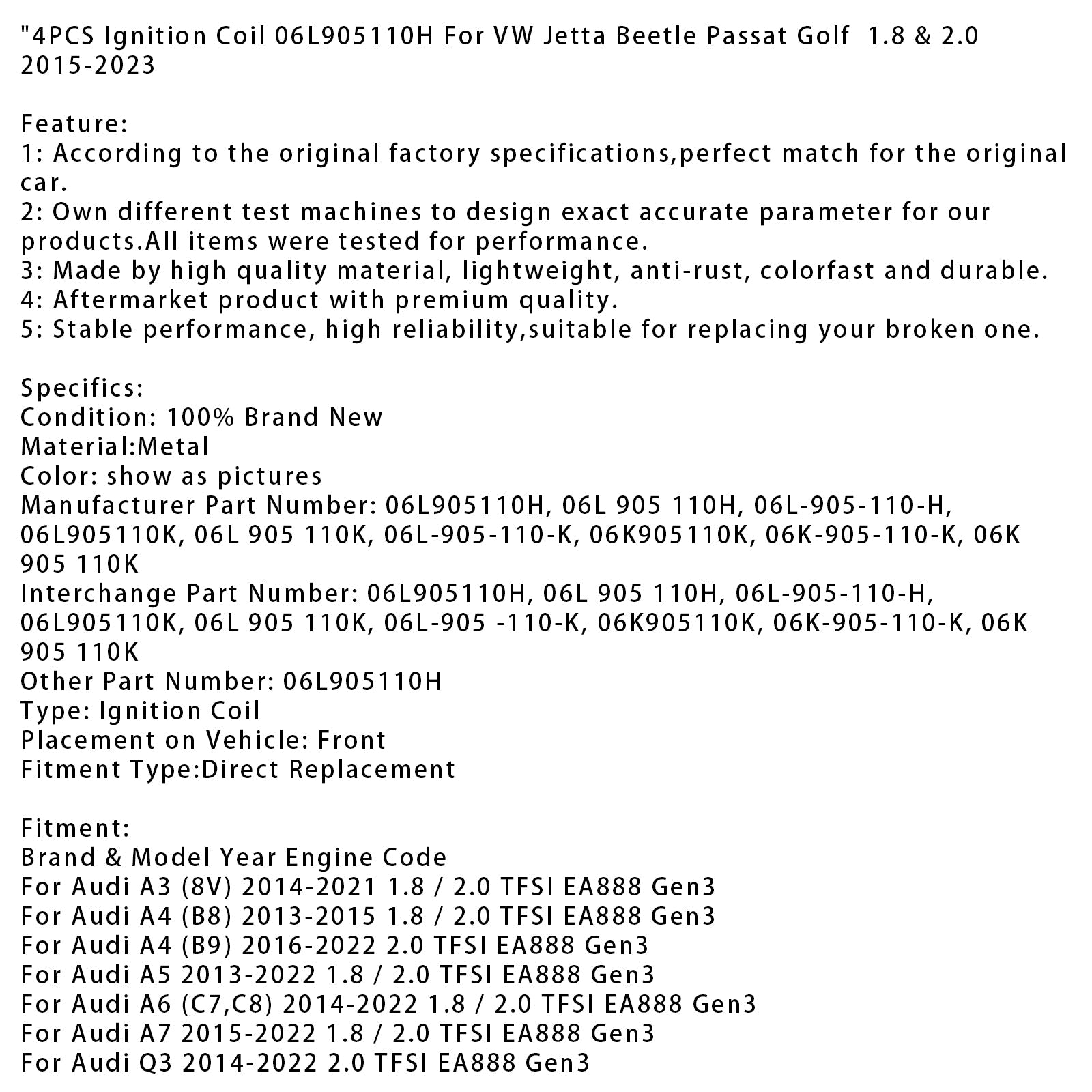 Kela'4 kpl sytytyspuolaa 06L905110H Audi S3 (8V) 2.0 TFSI EA888 Gen3 2015-2021